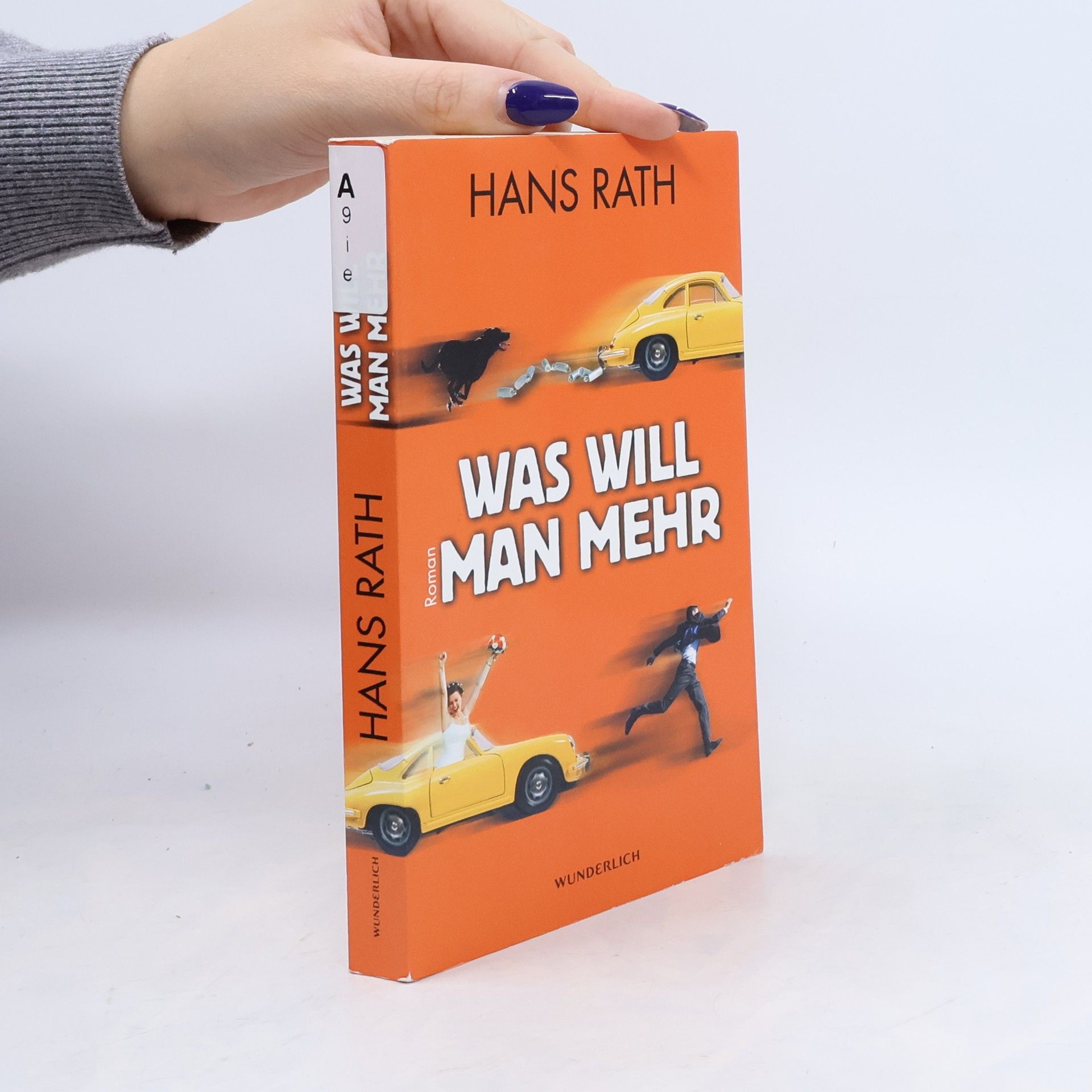 Hans Rath Was Will Man Mehr
