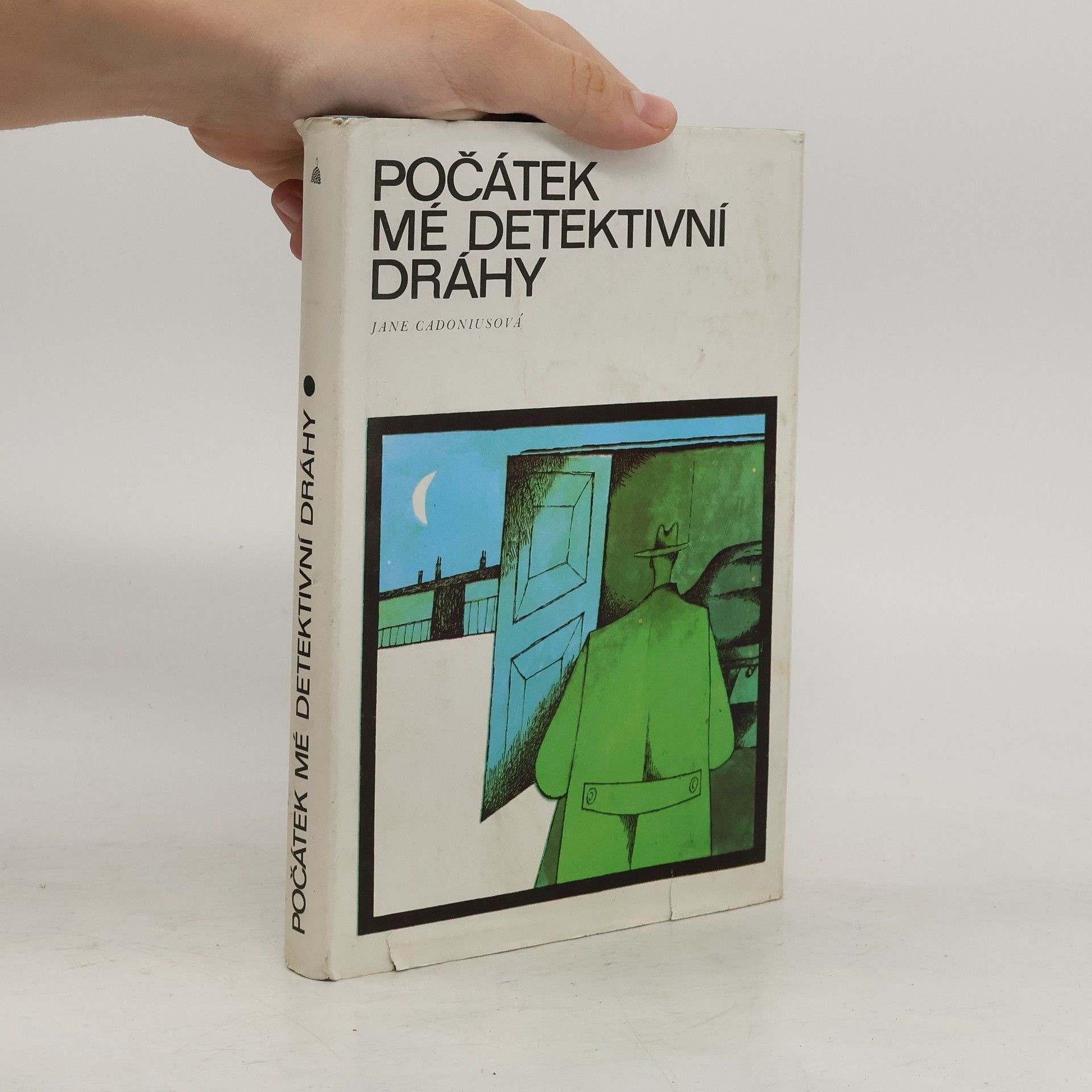 Jane Cadonius Počátek mé detektivní dráhy