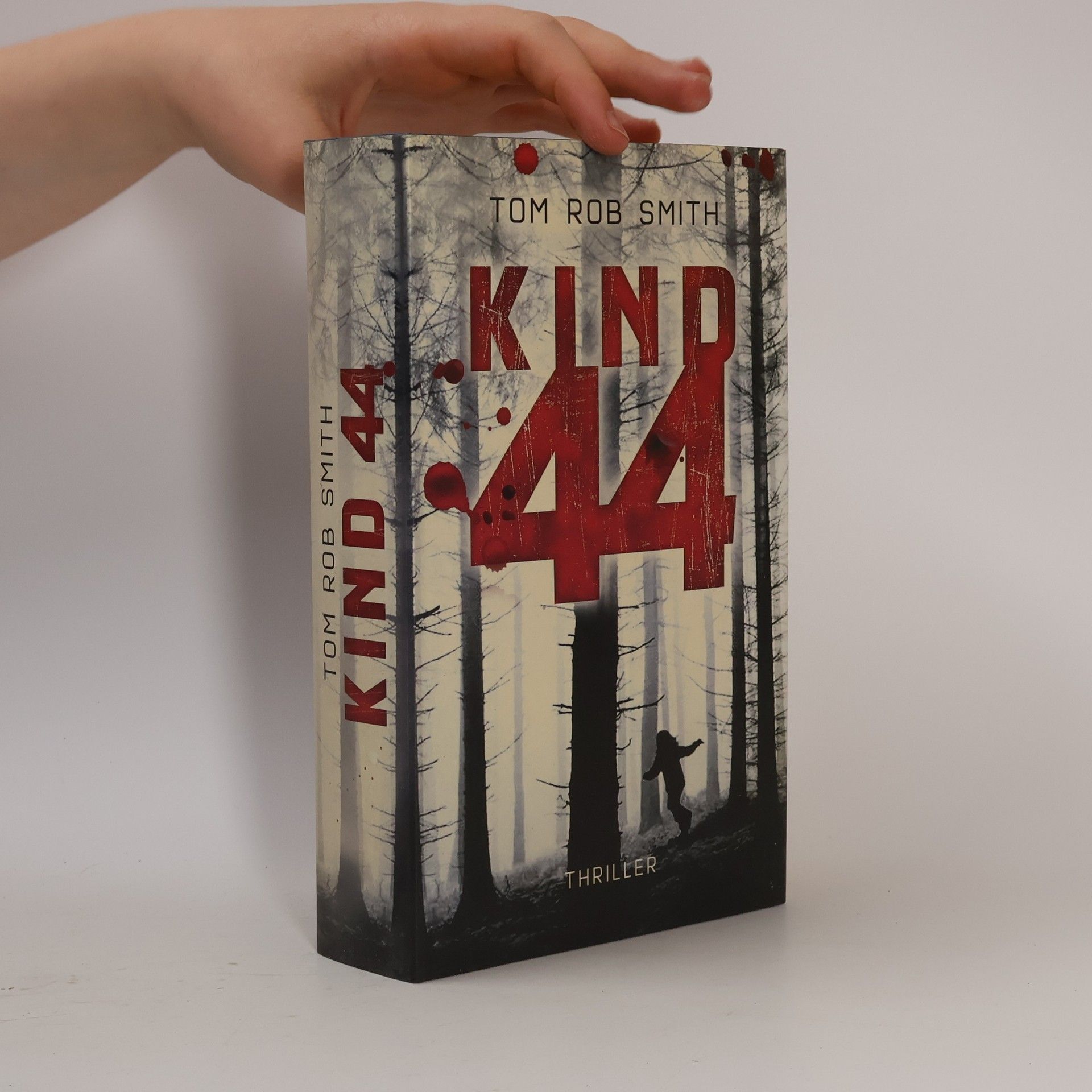 Tom Rob Smith Kind 44