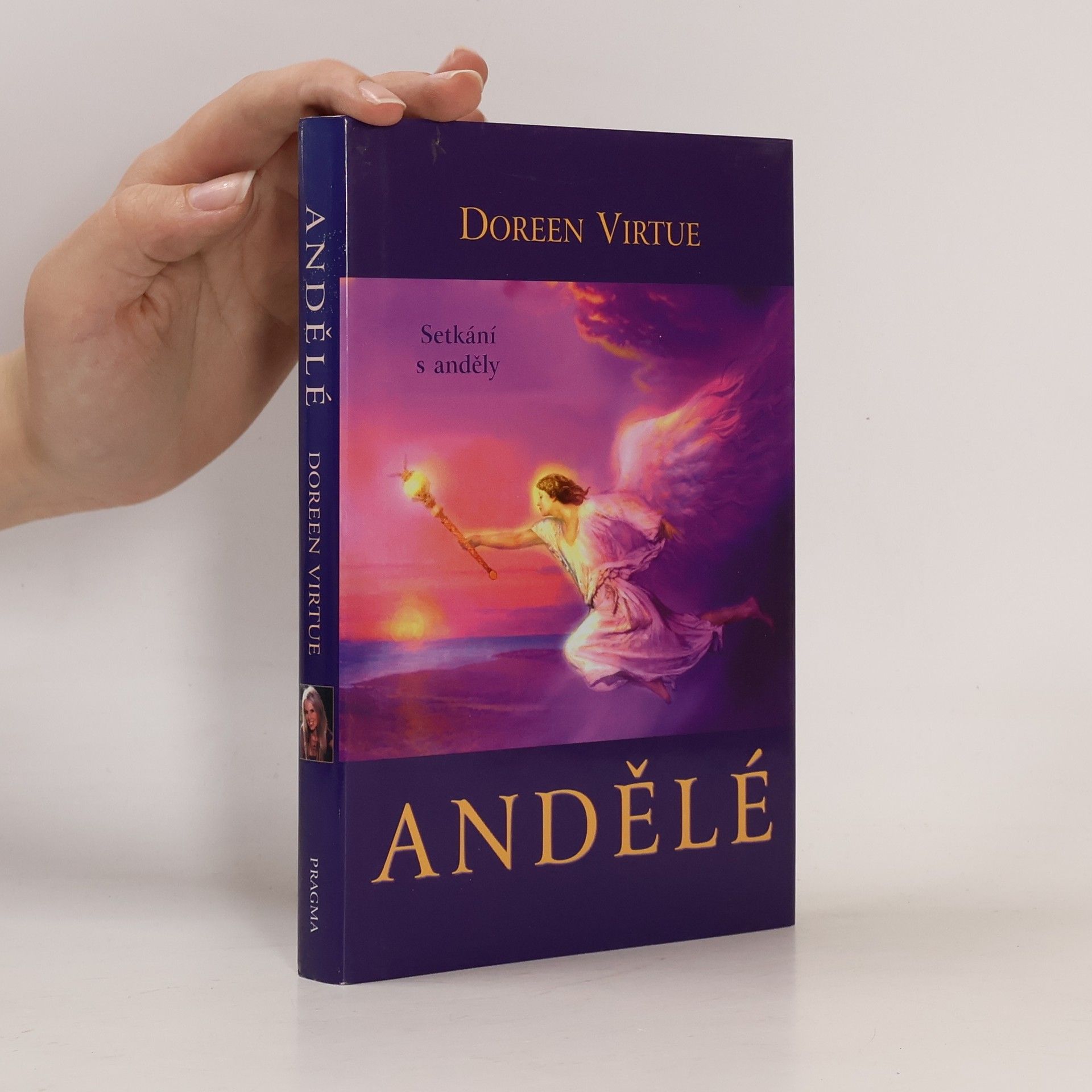Doreen Virtue Andělé. Setkání s anděly
