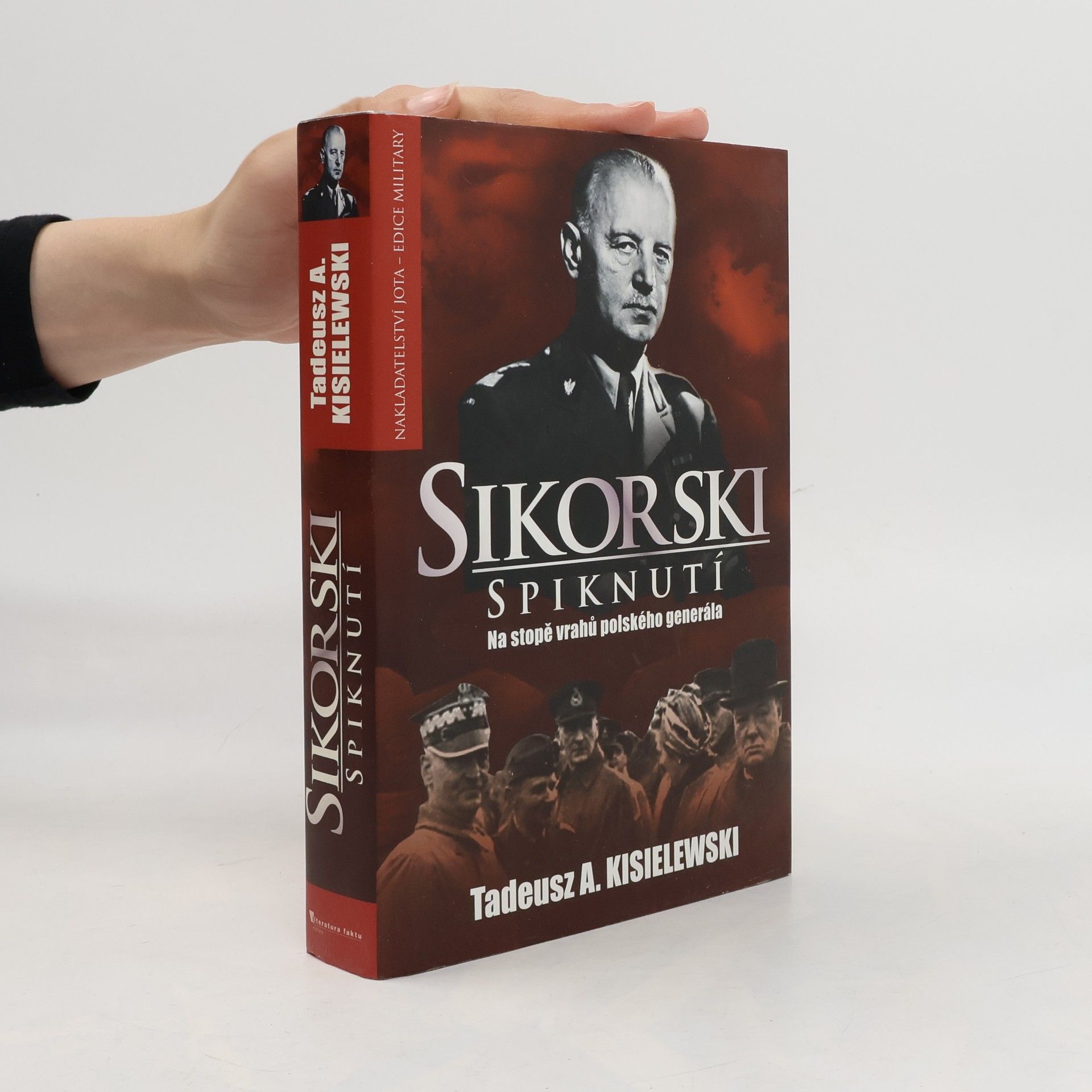 Sikorski. Spiknutí. Na stopě vrahů polského generála