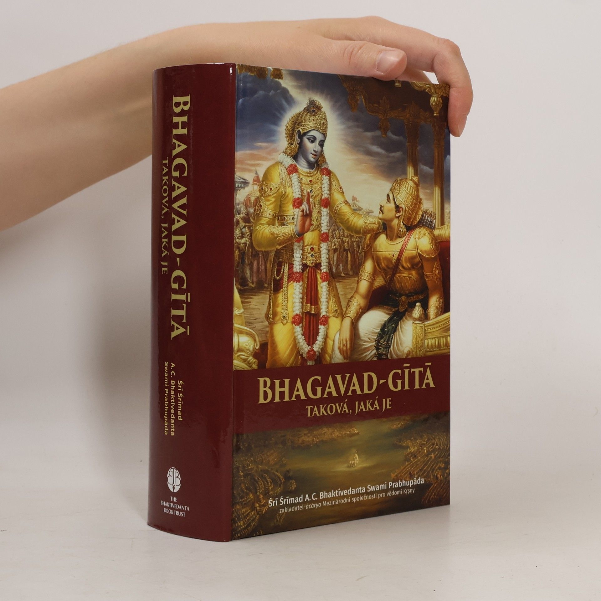 A. C. Bhaktivédánta Svámí Prabhupáda Bhagavad-gítá taková, jaká je