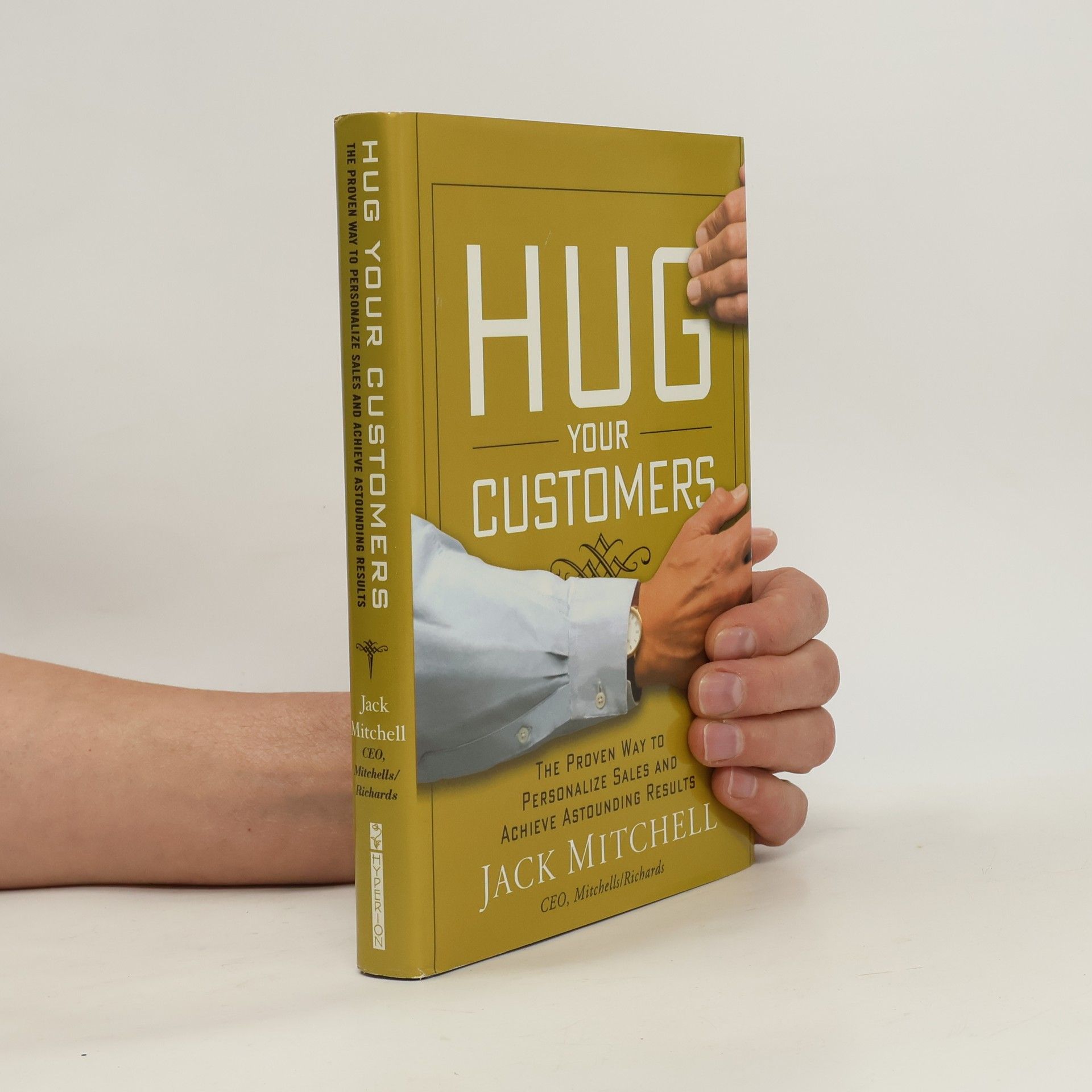 Jack Mitchell Hug Your Customers