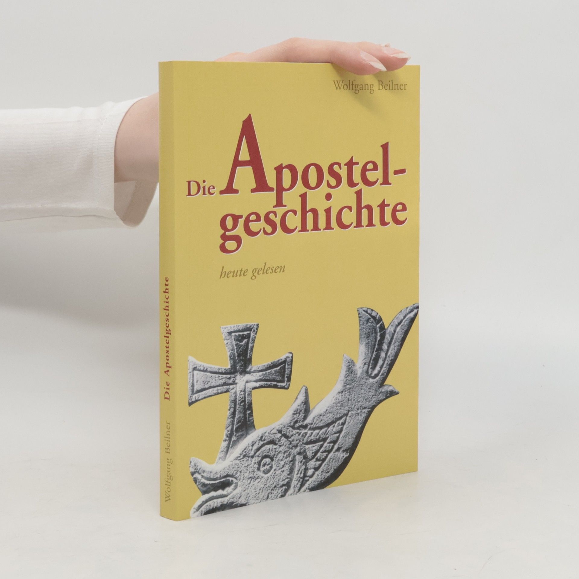 Wolfgang Beilner Die Apostelgeschichte