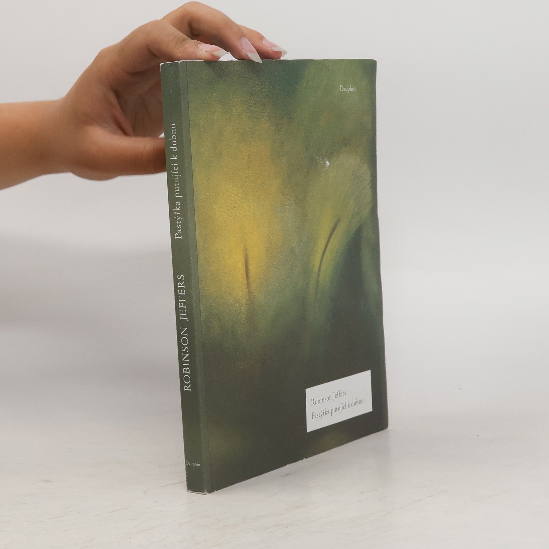 Robinson Jeffers Pastýřka putující k dubnu