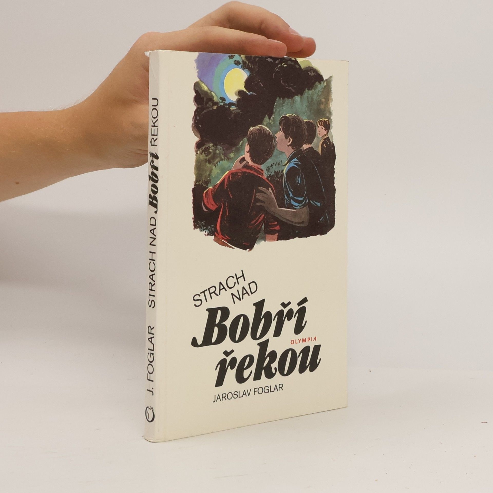 Jaroslav Foglar Strach nad Bobří řekou