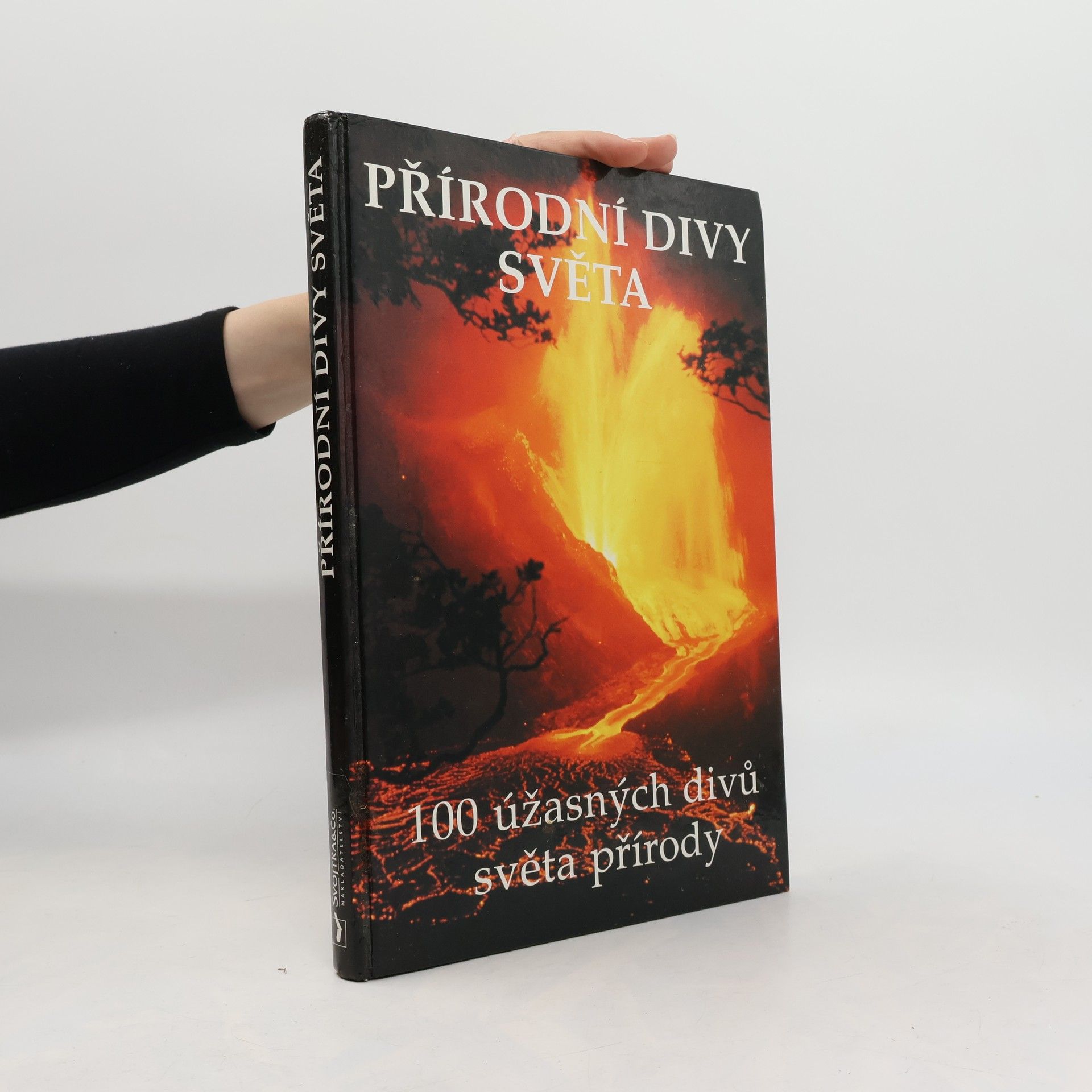 Jana Vilimovská Přírodní divy světa. 100 úžasných divů světa a přírody