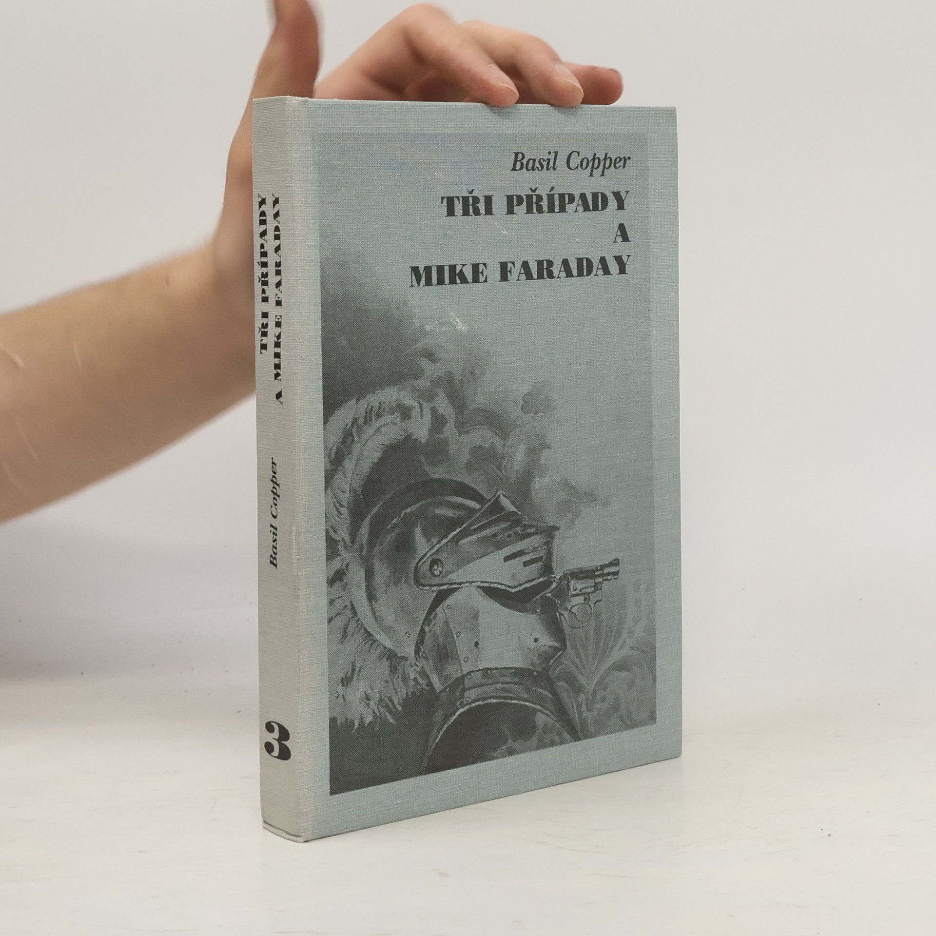 Basil Copper Tři případy a Mike Faraday