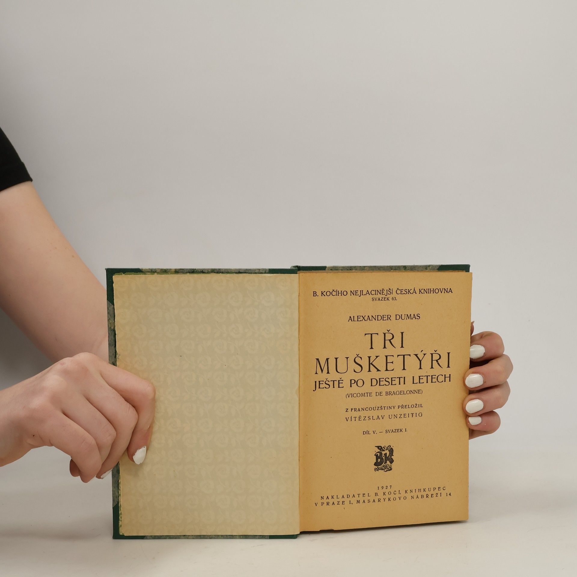 Alexandre Dumas Tři mušketýři ještě po deseti letech díl V. Svazek I.