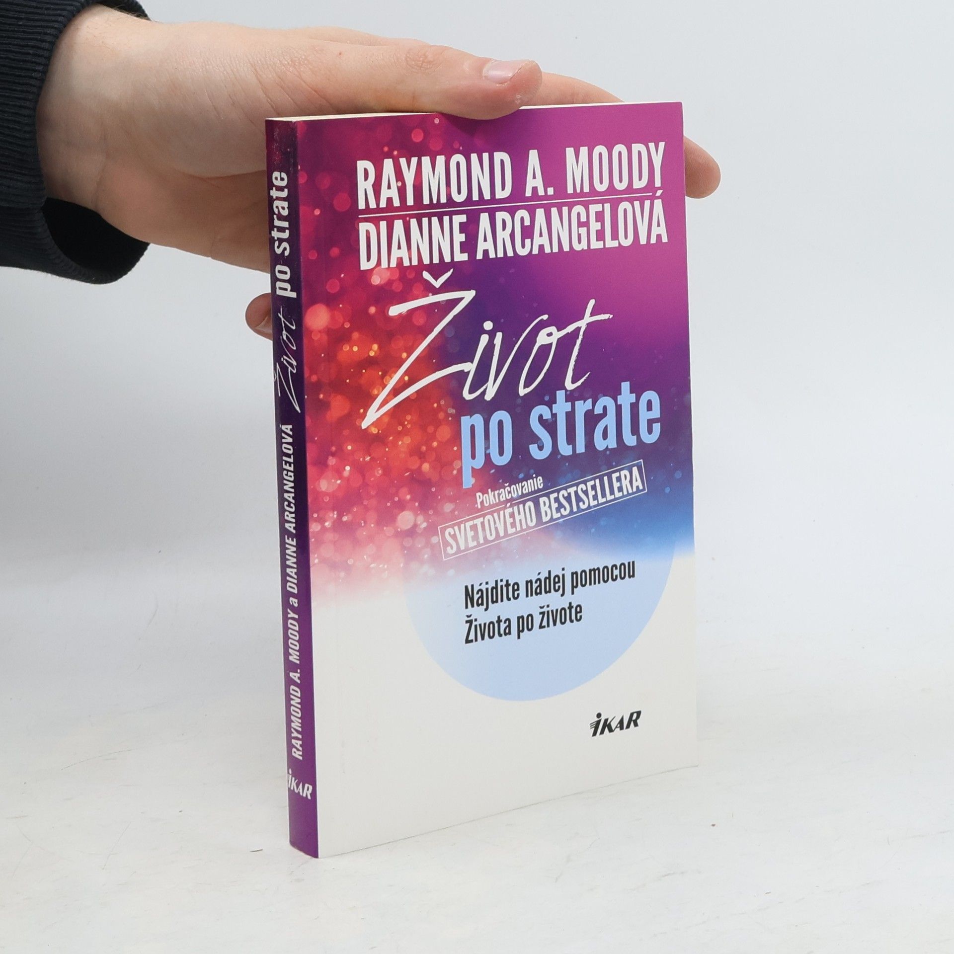 Raymond A. Moody Život po strate
