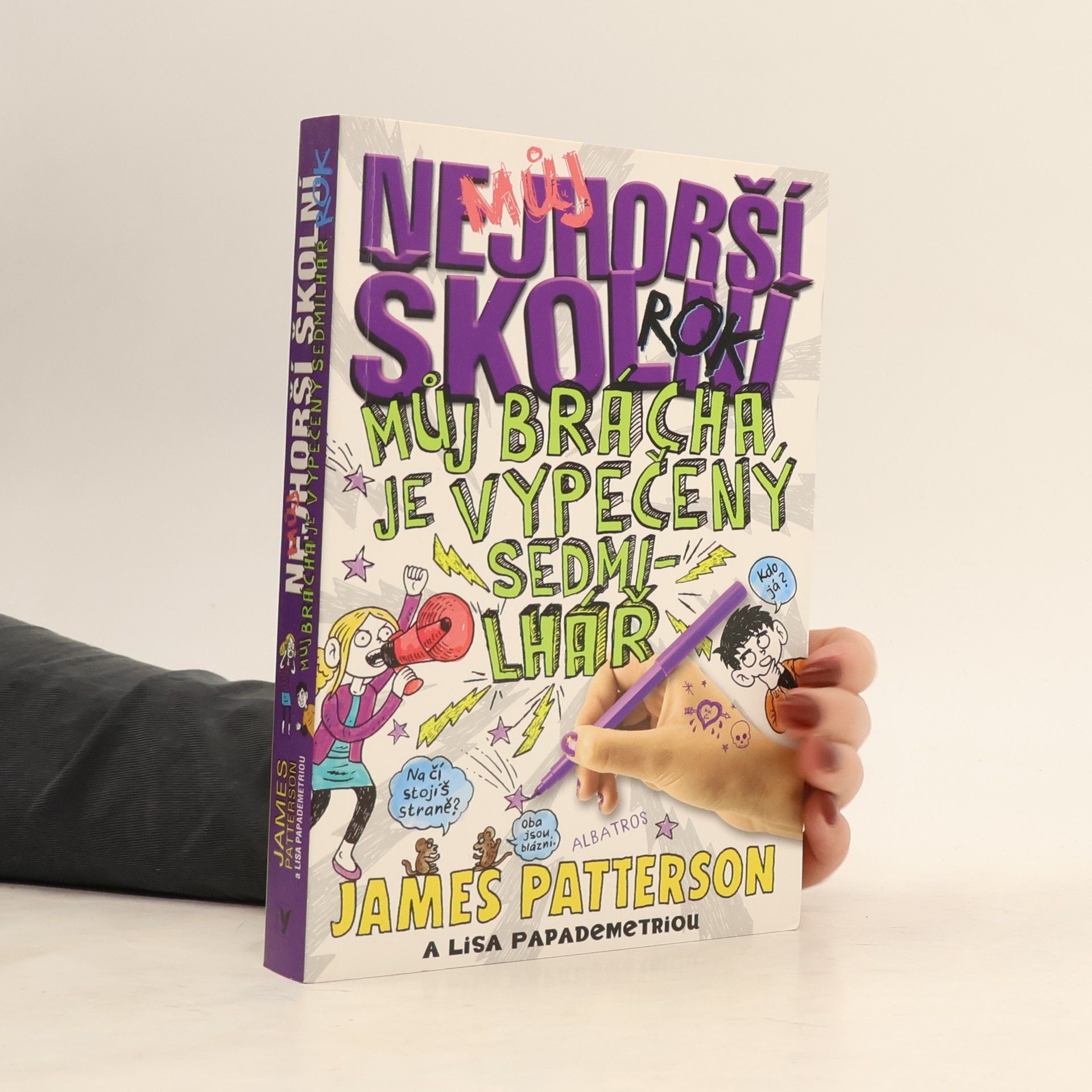 Neil Swaab Můj nejhorší školní rok : můj brácha je vypečený sedmilhář