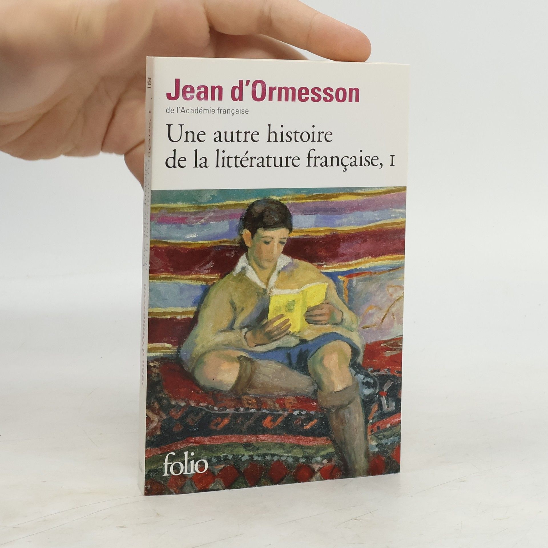 Jean d'Ormesson Une autre histoire de la littérature française