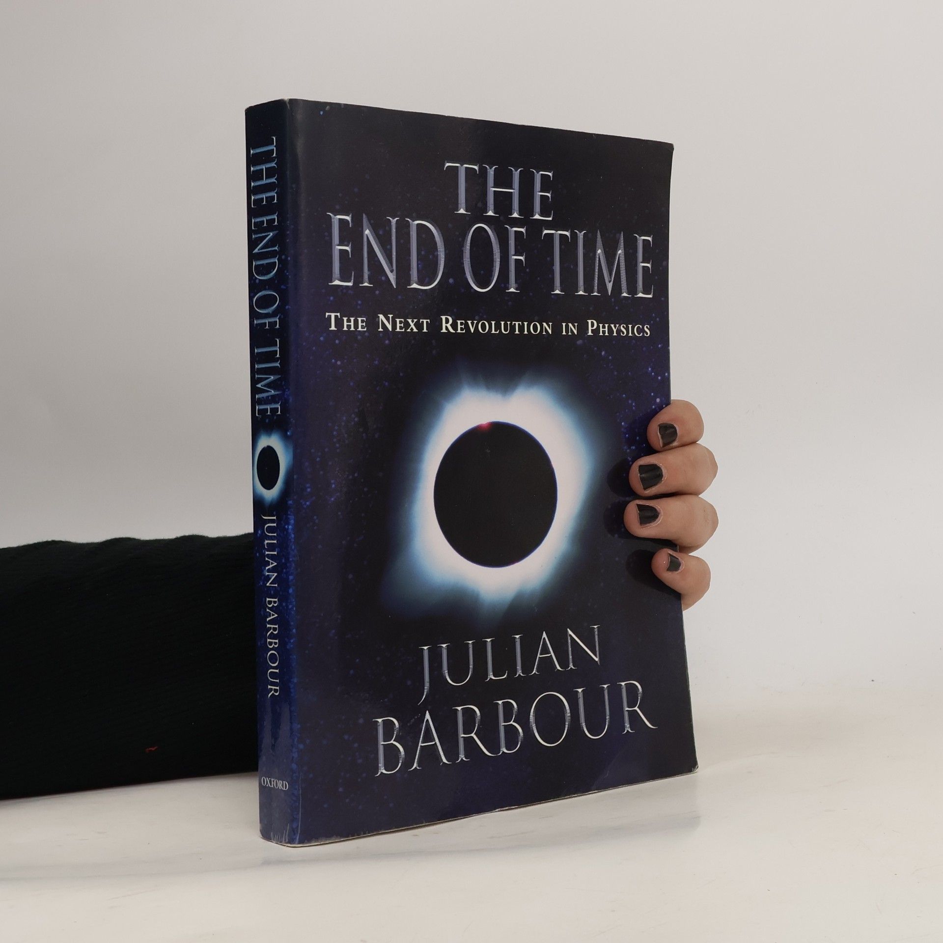 Julian B. Barbour The End of Time