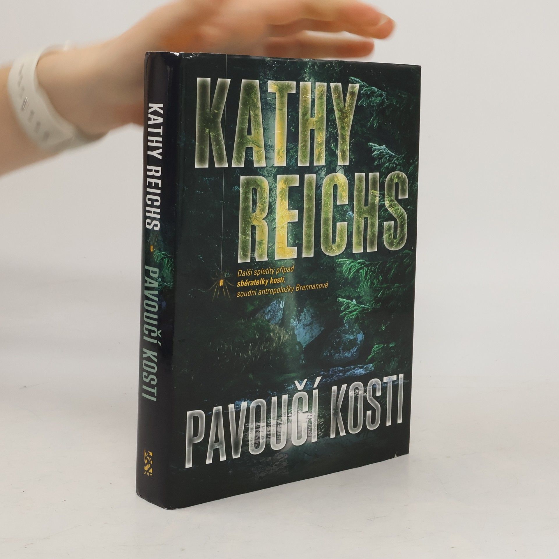 Kathy Reichs Pavoučí kosti