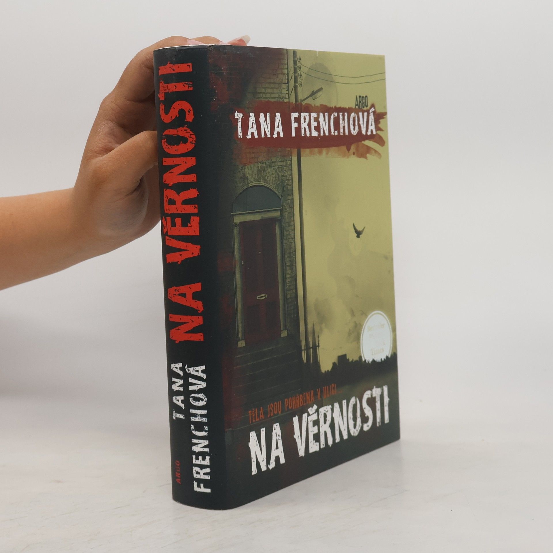 Tana Frenchová Na Věrnosti