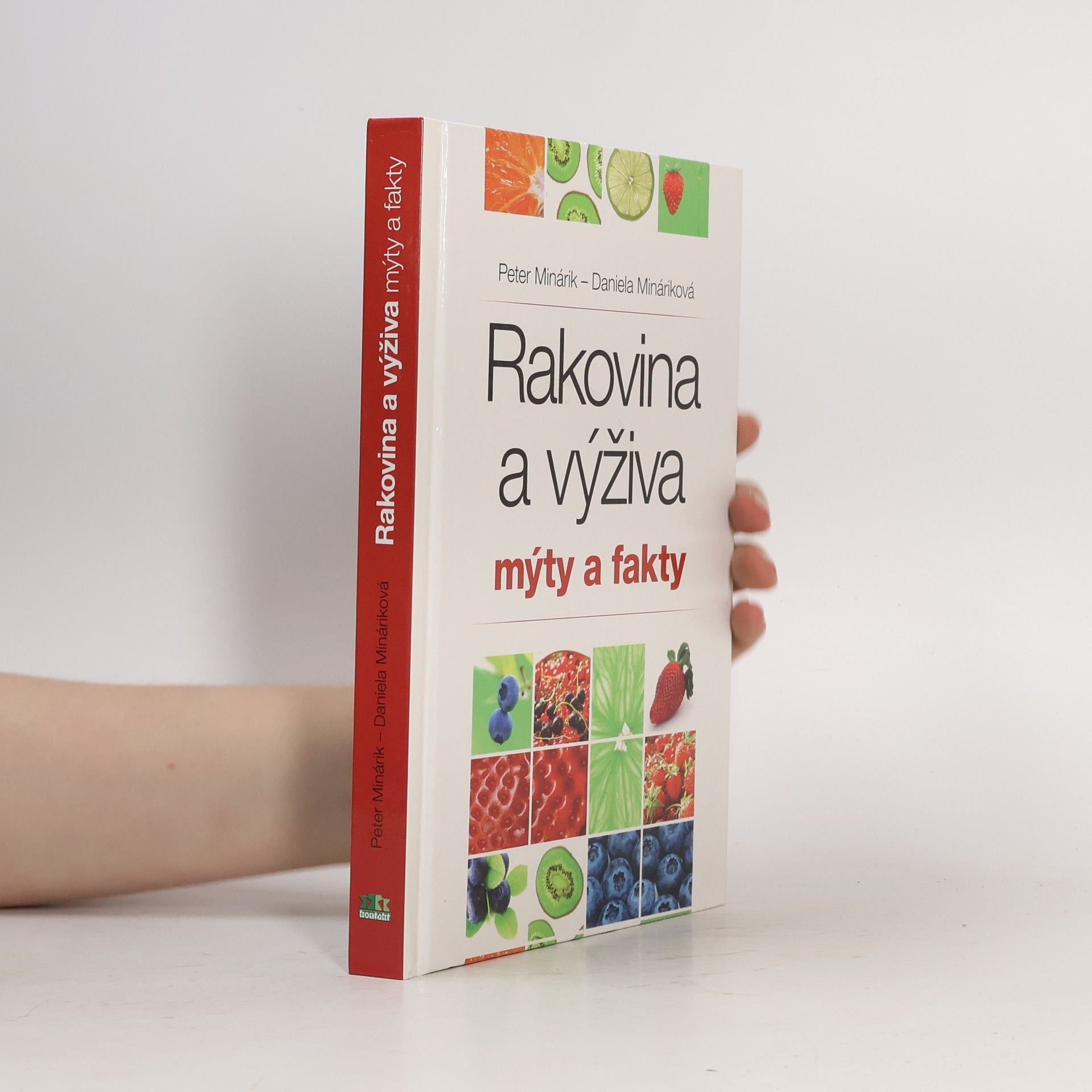 Mináriková Daniela Rakovina a výživa - mýty a fakty