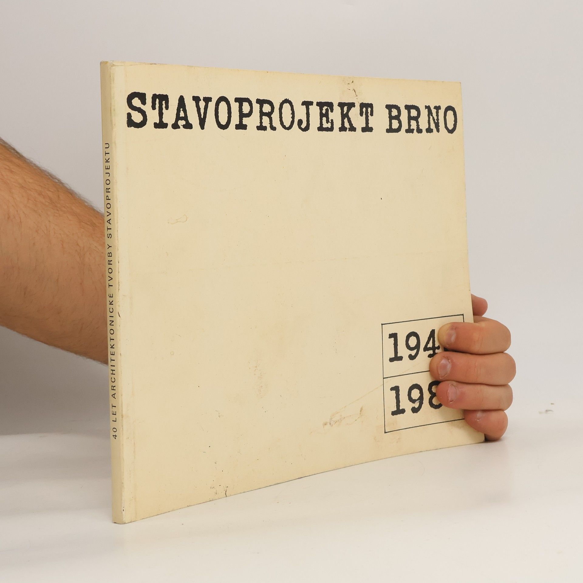 Kolektiv autorů Stavoprojekt Brno 1948-1988
