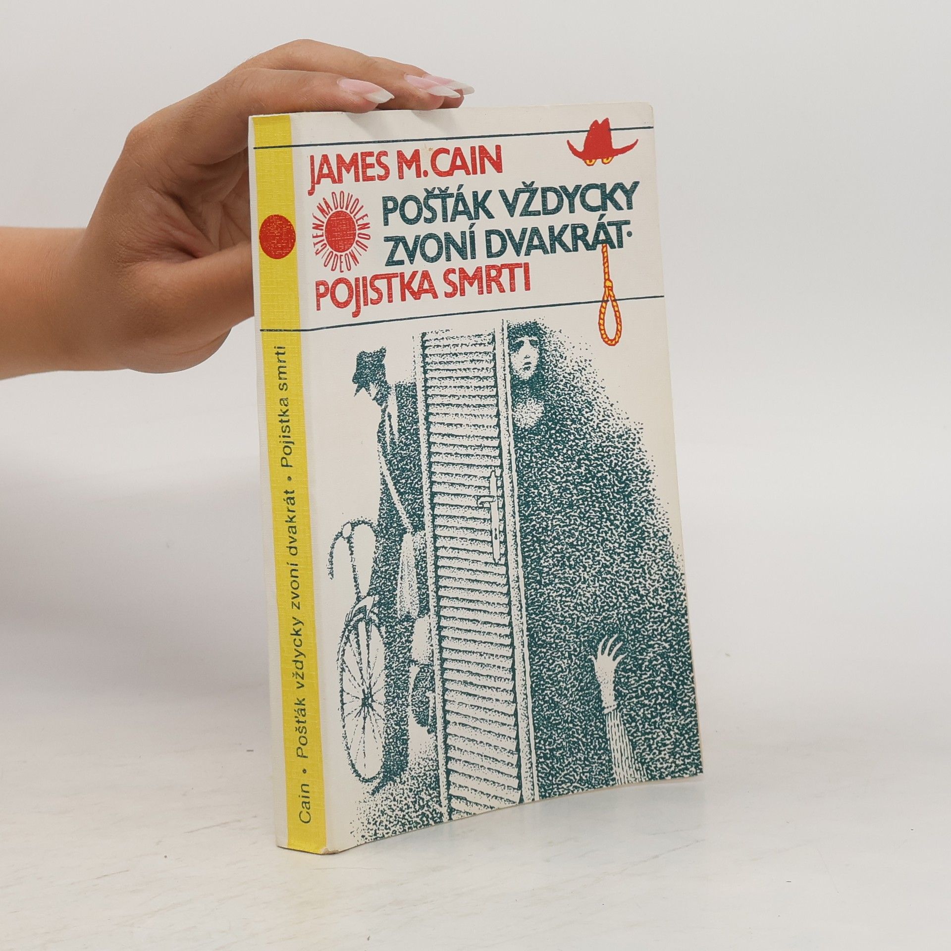 James M. Cain Pošťák vždycky zvoní dvakrát. Pojistka smrti
