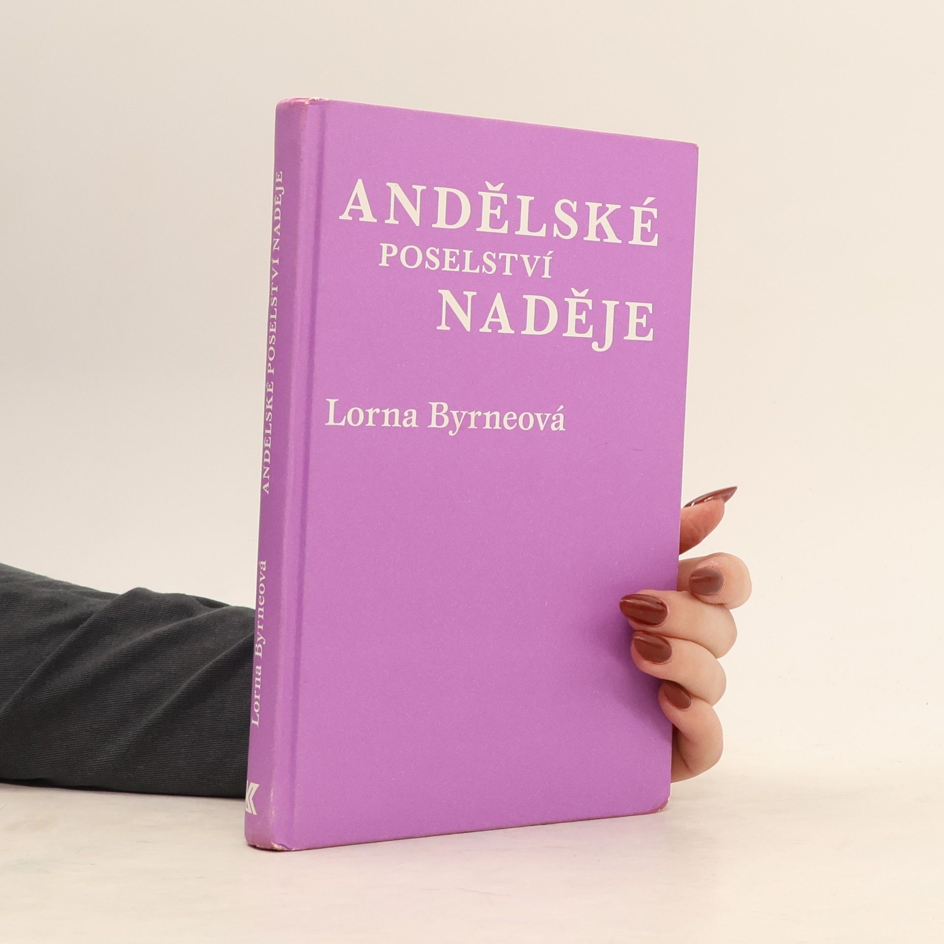 Lorna Byrne Andělské poselství naděje