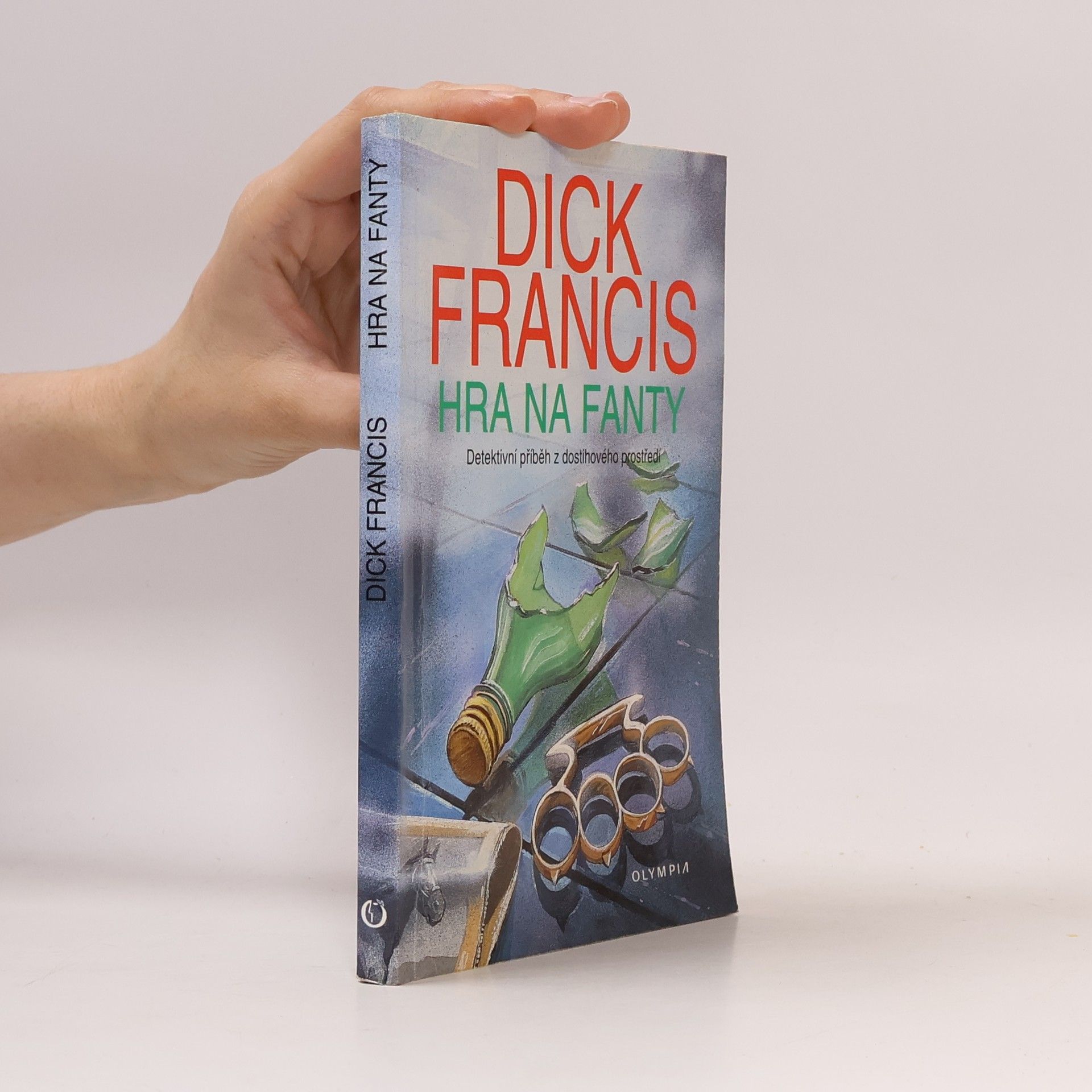 Dick Francis Hra na fanty