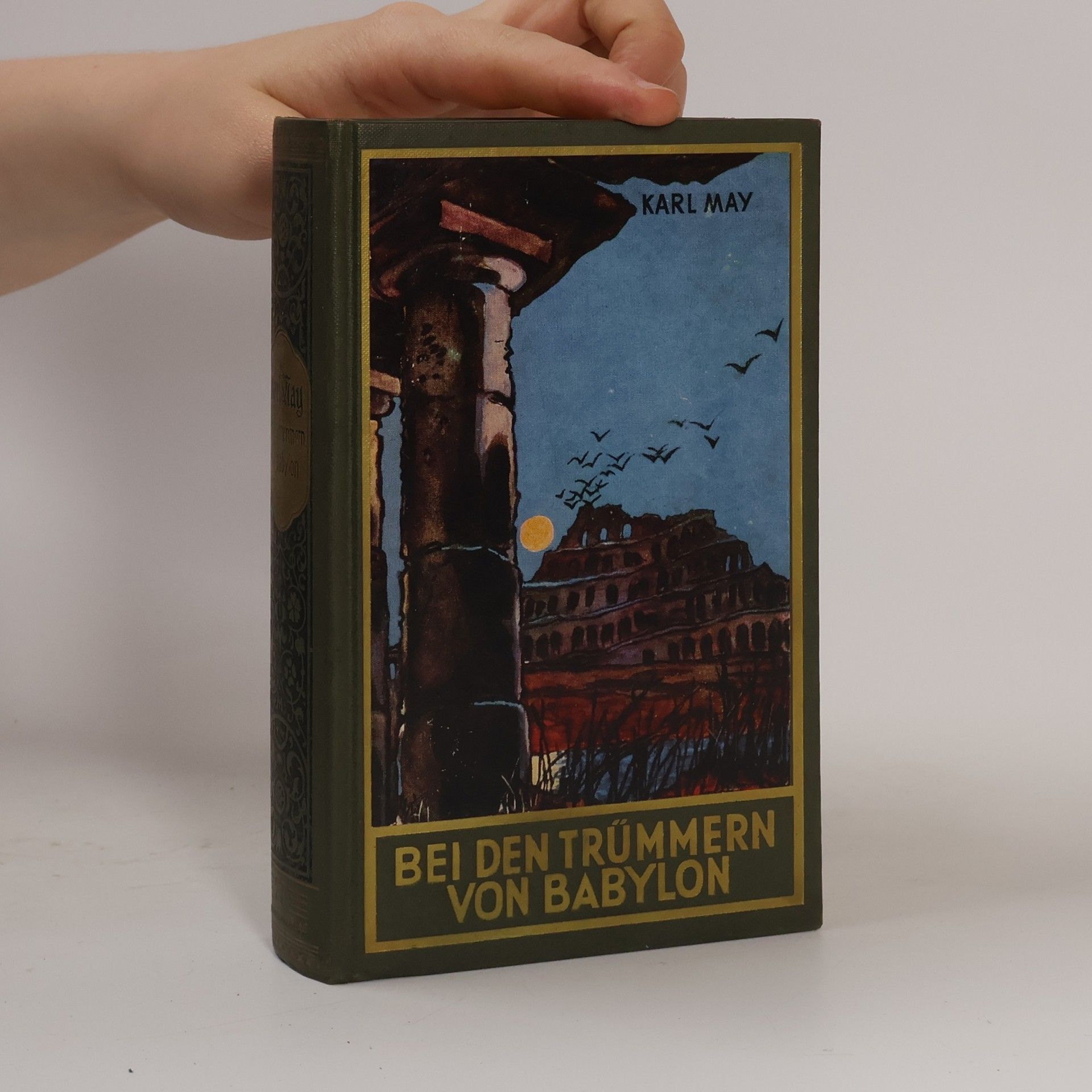 Karl May Bei den Trümmern von Babylon