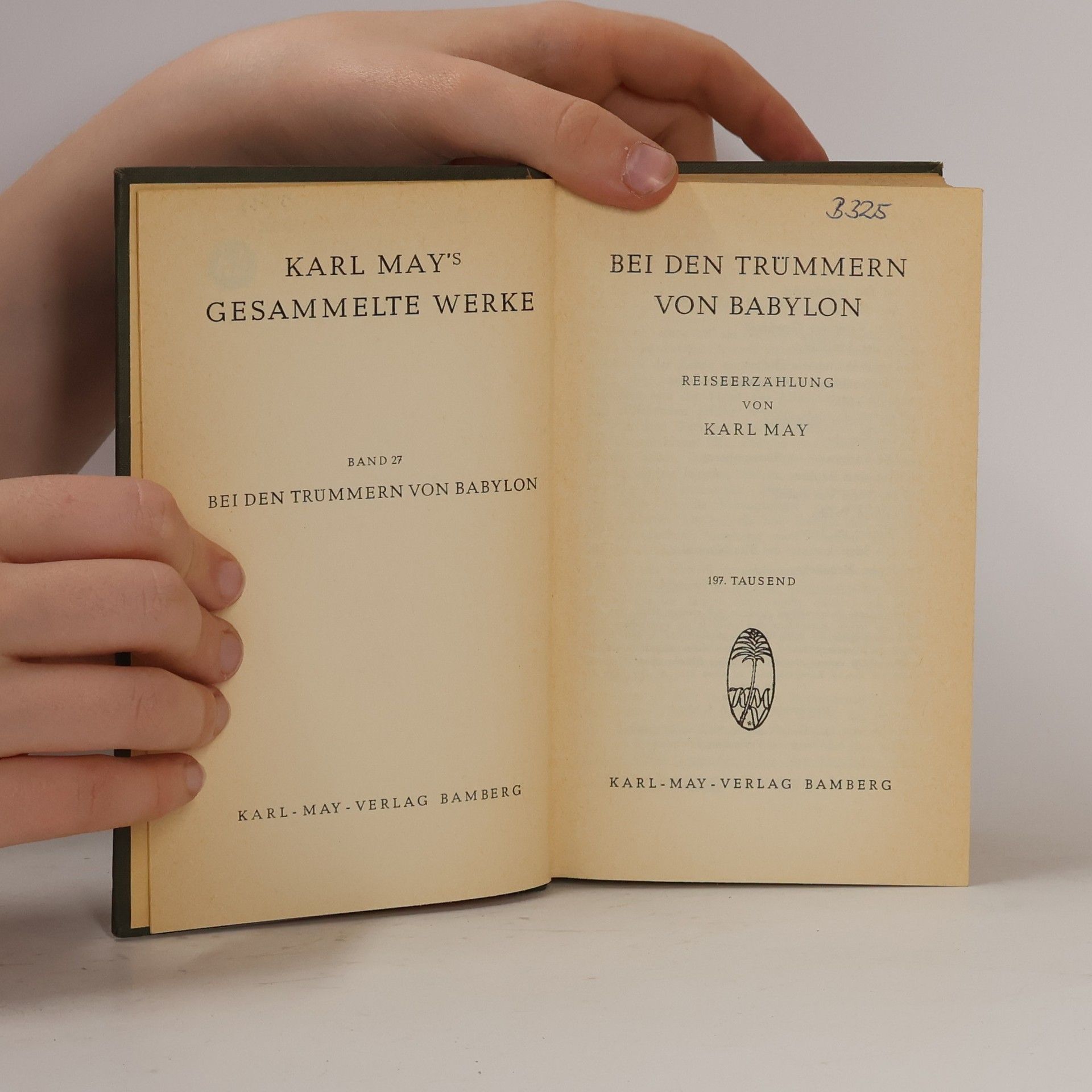 Karl May Bei den Trümmern von Babylon