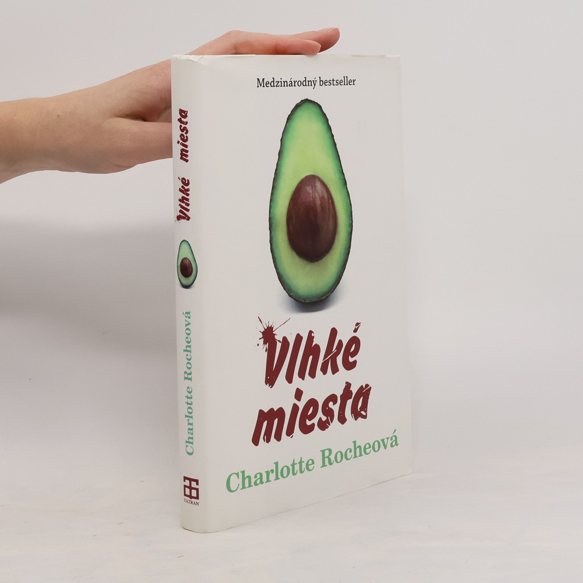Charlotte Roche Vlhké miesta