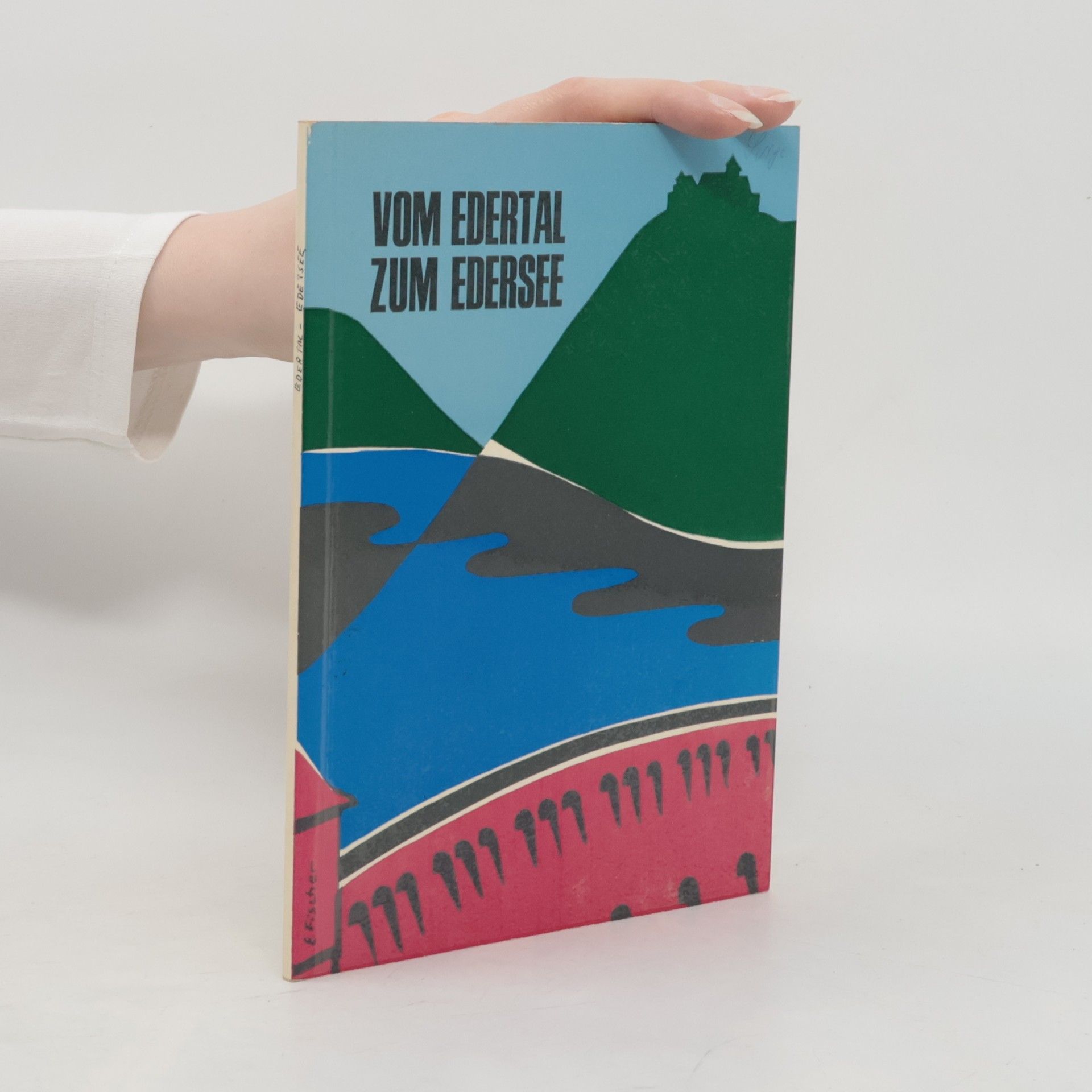 Ludwig Bing Vom Edertal zum Edersee