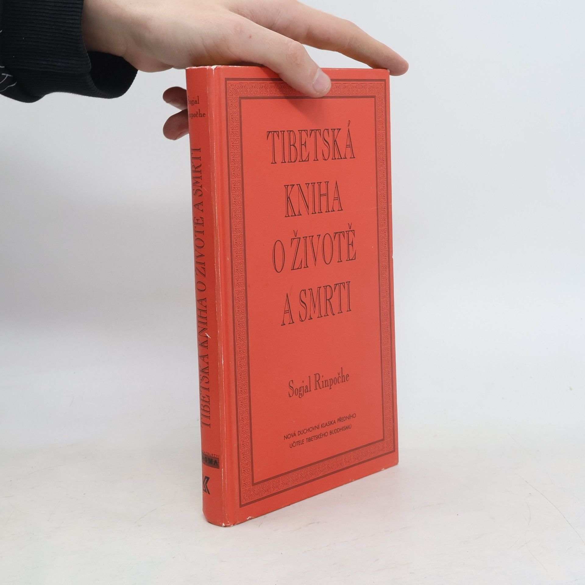 Sogyal Rinpoche Tibetská kniha o životě a smrti