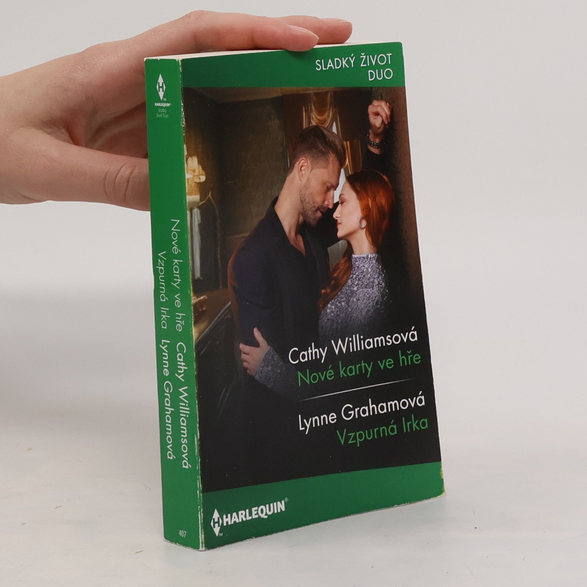 Lynne Graham Nové karty ve hře / Vzpuná Irka 407