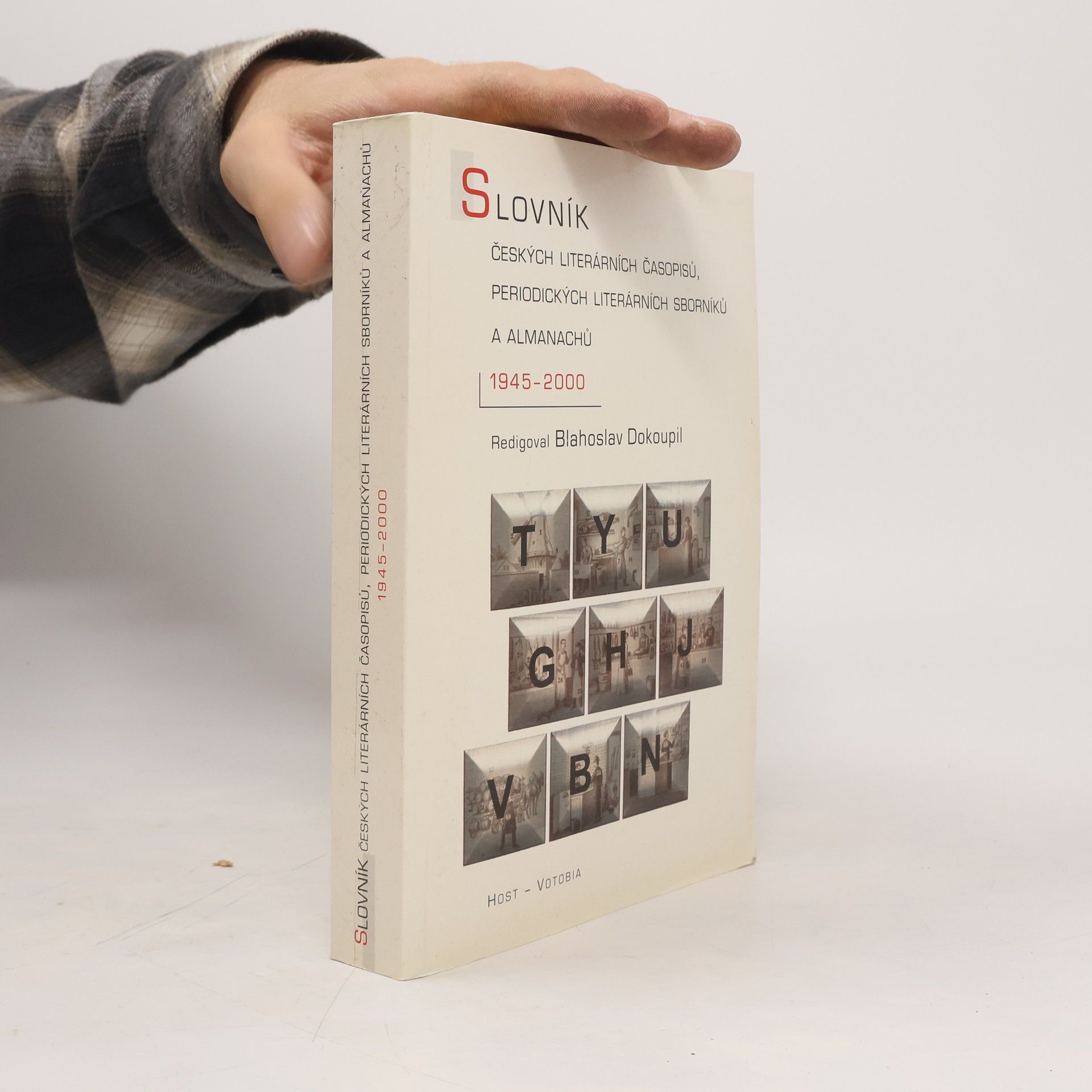 Blahoslav Dokoupil Slovník českých literárních časopisů, periodických literárních sborníků a almanachů 1945-2000