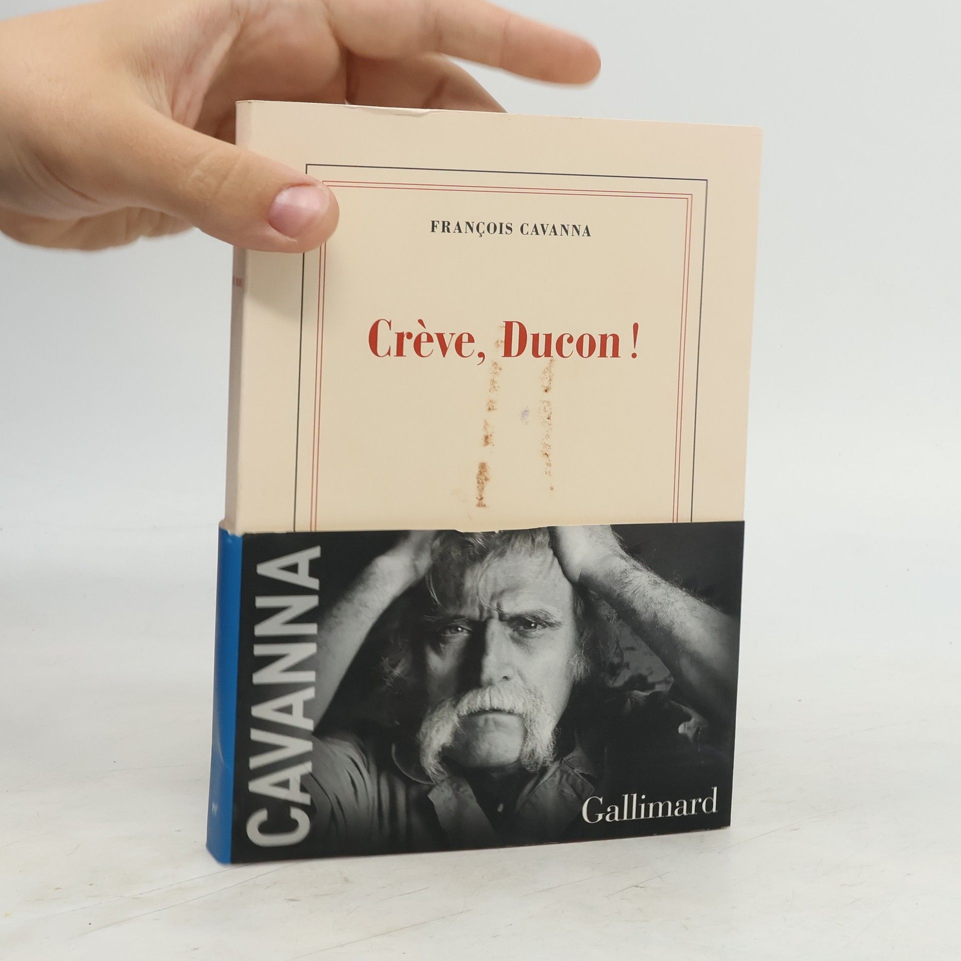 François Cavanna Crève, ducon !