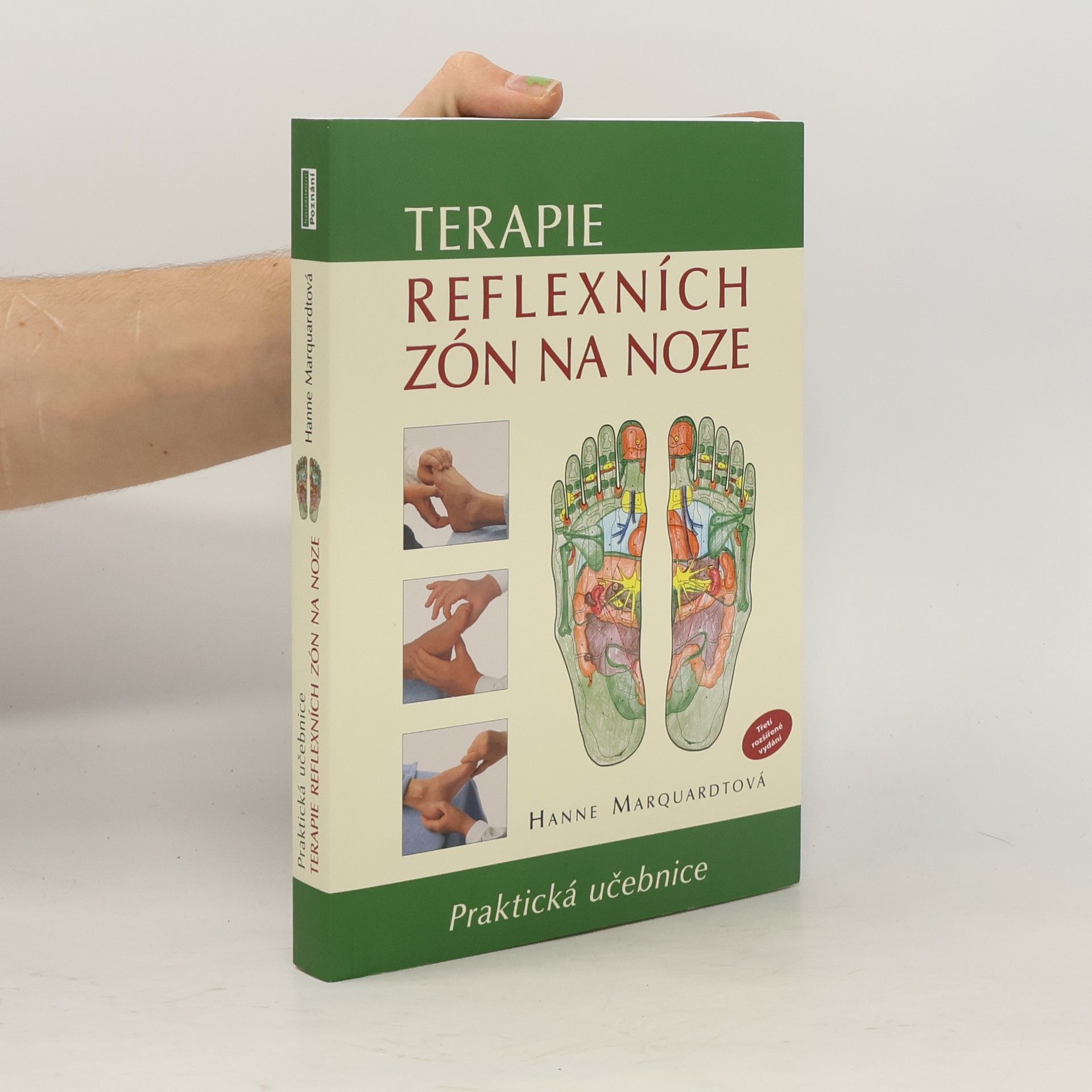 Praktická učebnice terapie reflexních zón na noze - Třetí rozšířené vydání