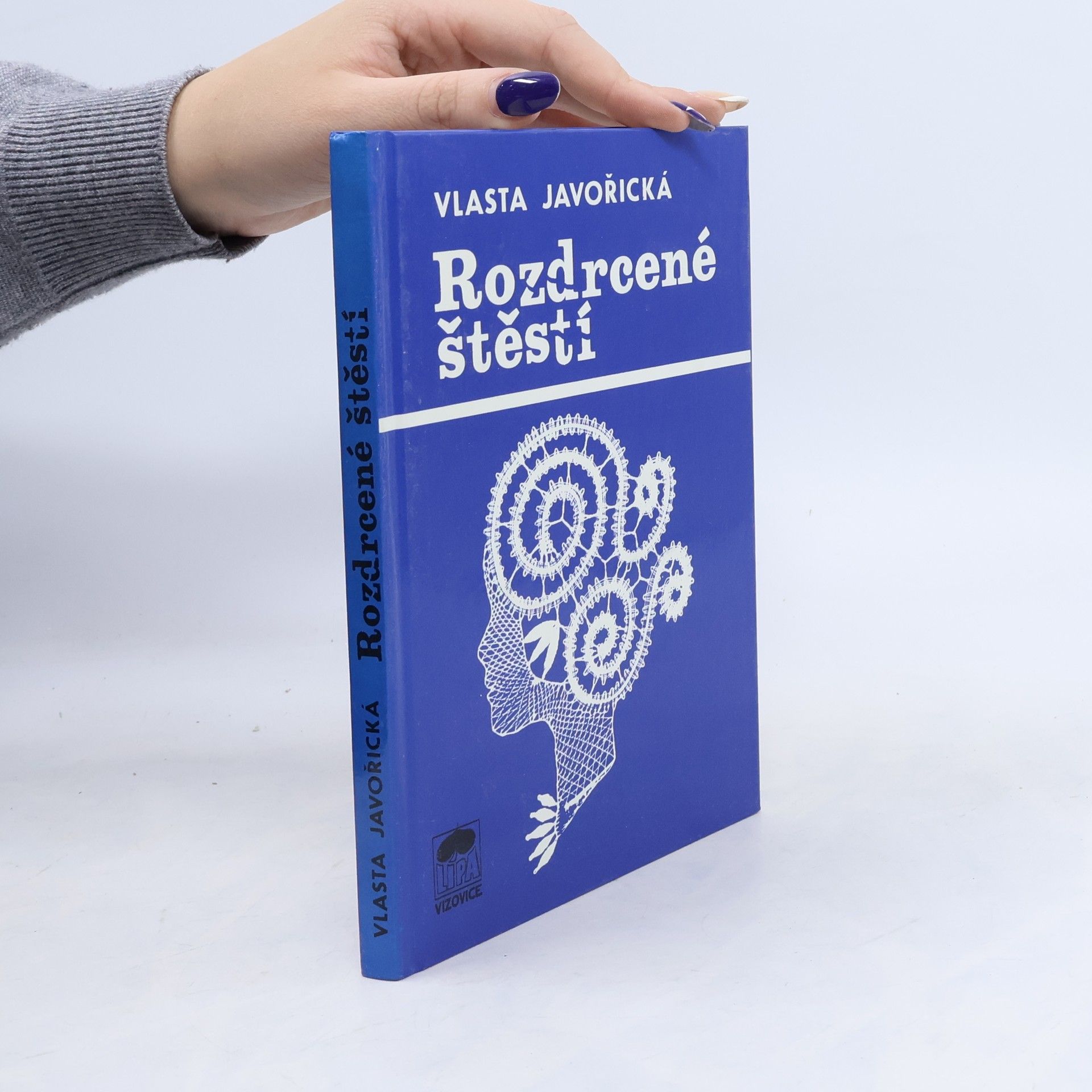 Vlasta Javořická Rozdrcené štěstí