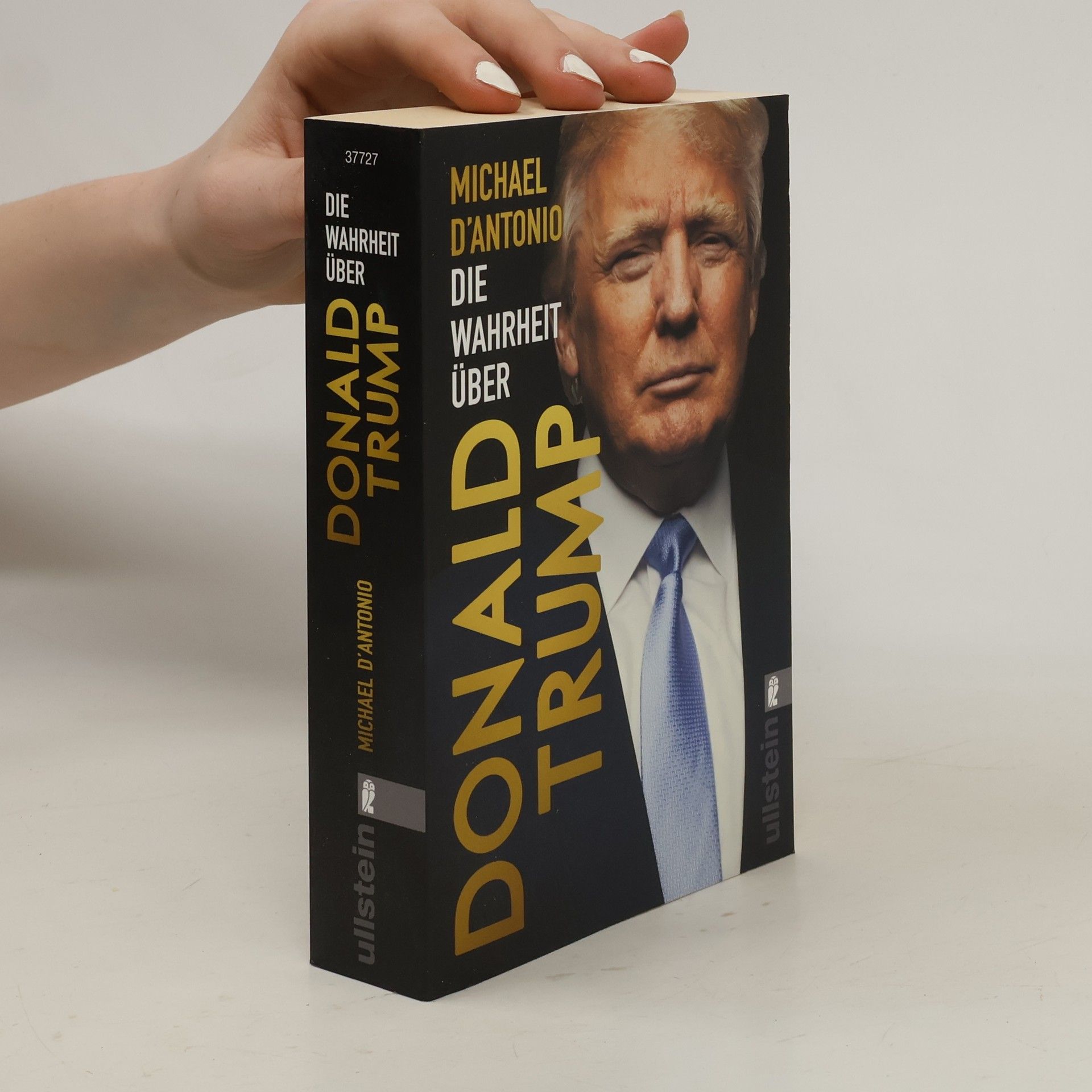 Michael D. Antonio Die Wahrheit über Donald Trump