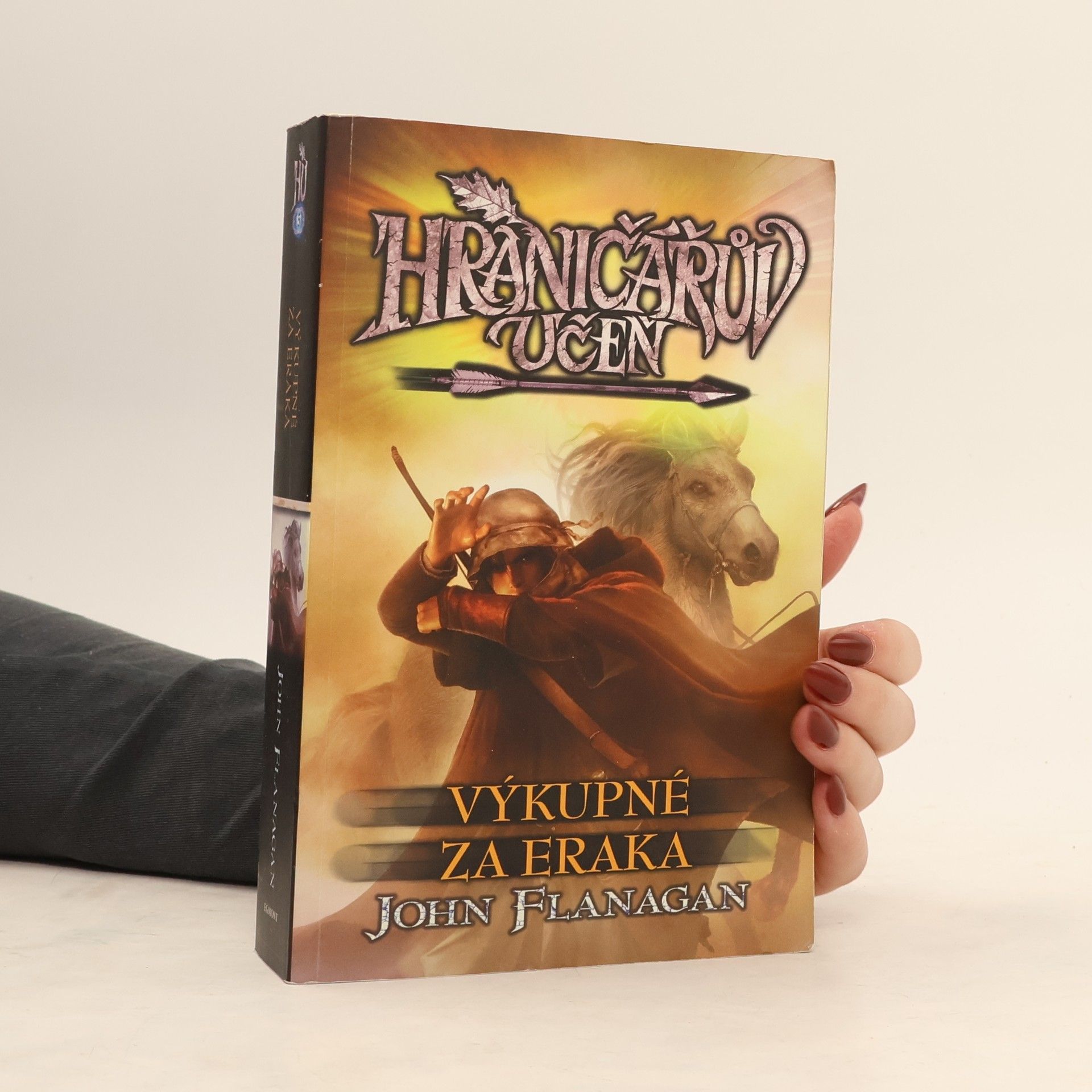 John Flanagan Hraničářův učeň. Výkupné za Eraka