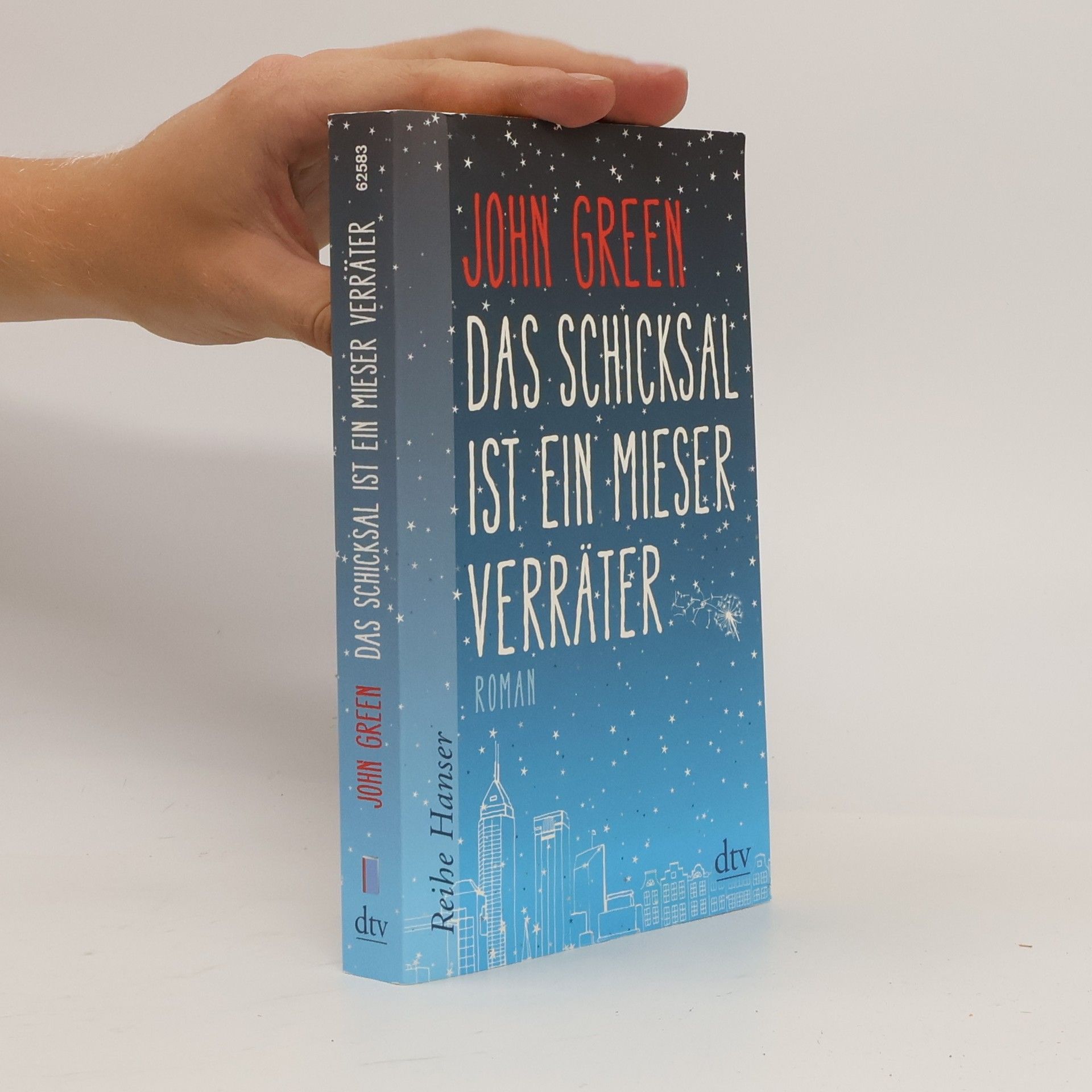 John Green Das Schicksal ist ein mieser Verräter