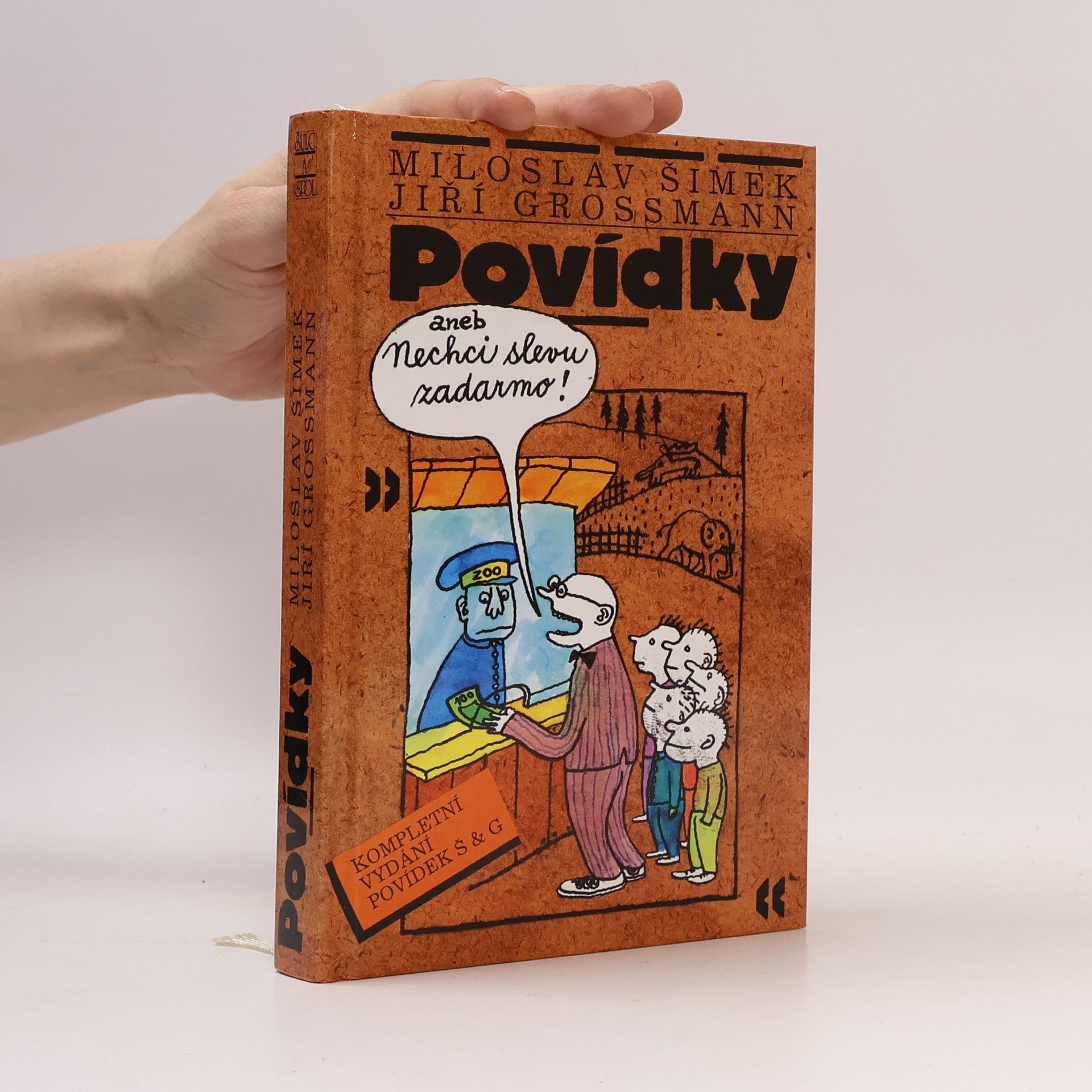 Miloslav Šimek Povídky, aneb, Nechci slevu zadarmo