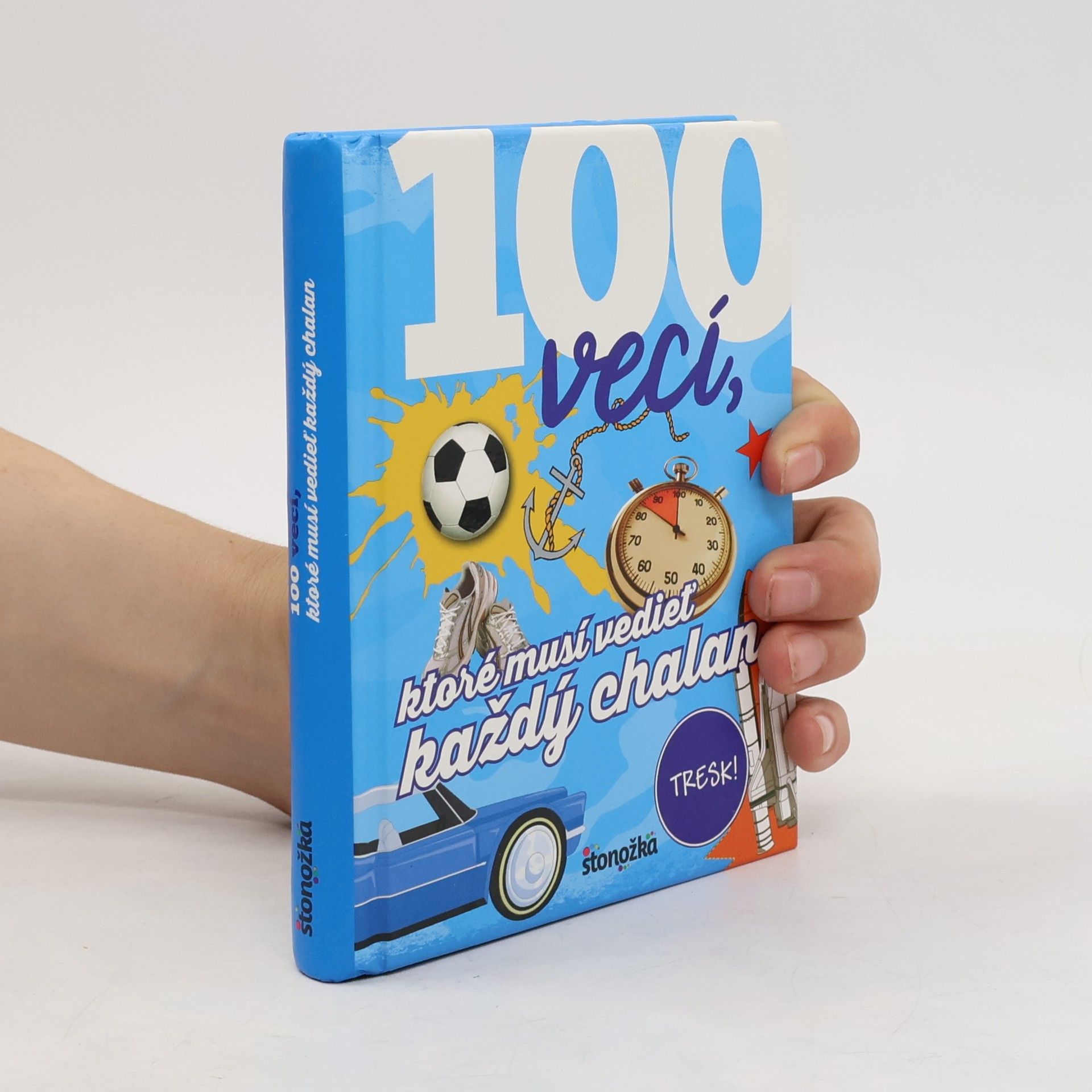 Philip Kiefer 100 vecí, ktoré musí vedieť každý chalan