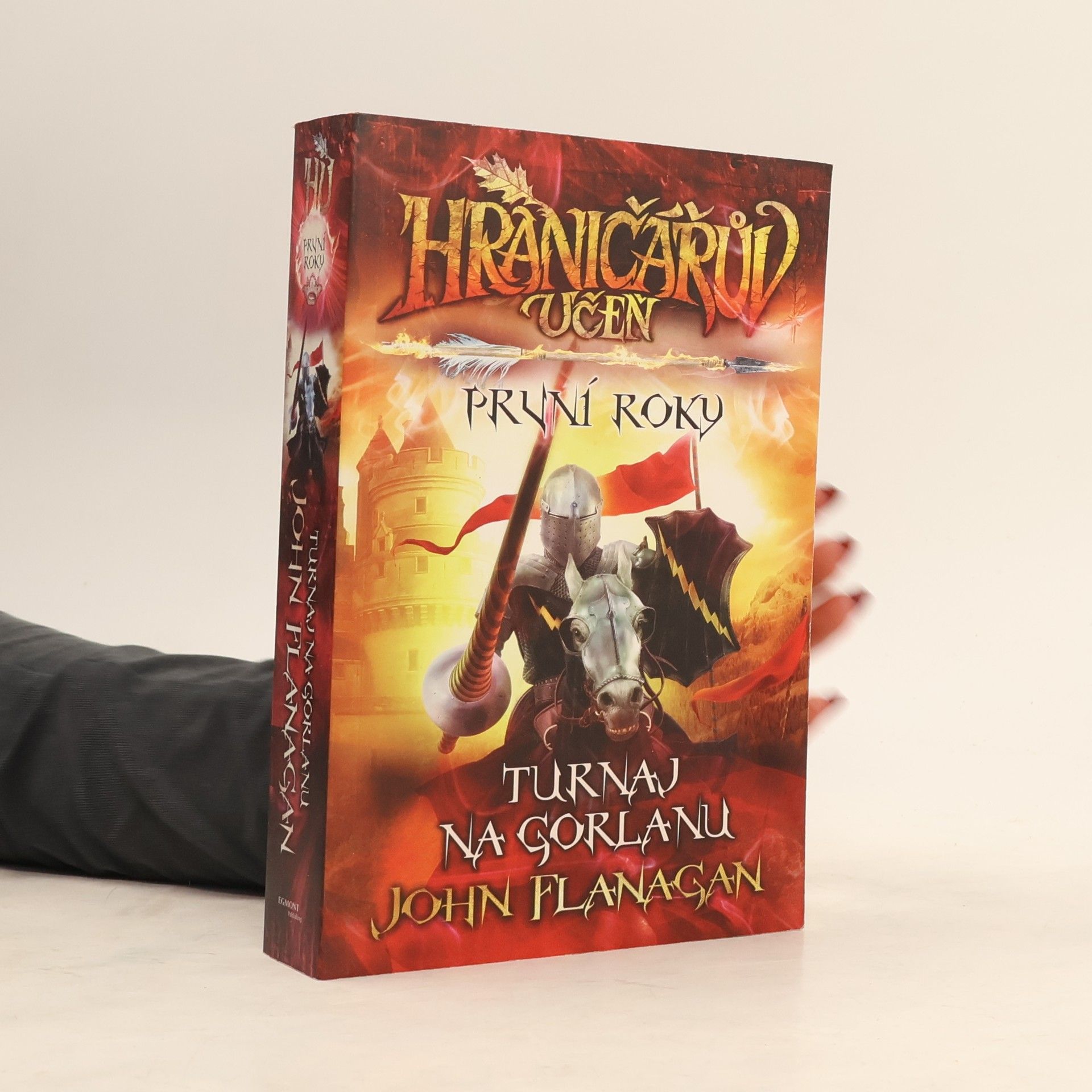 John Flanagan Hraničářův učeň : první roky. Turnaj na Gorlanu
