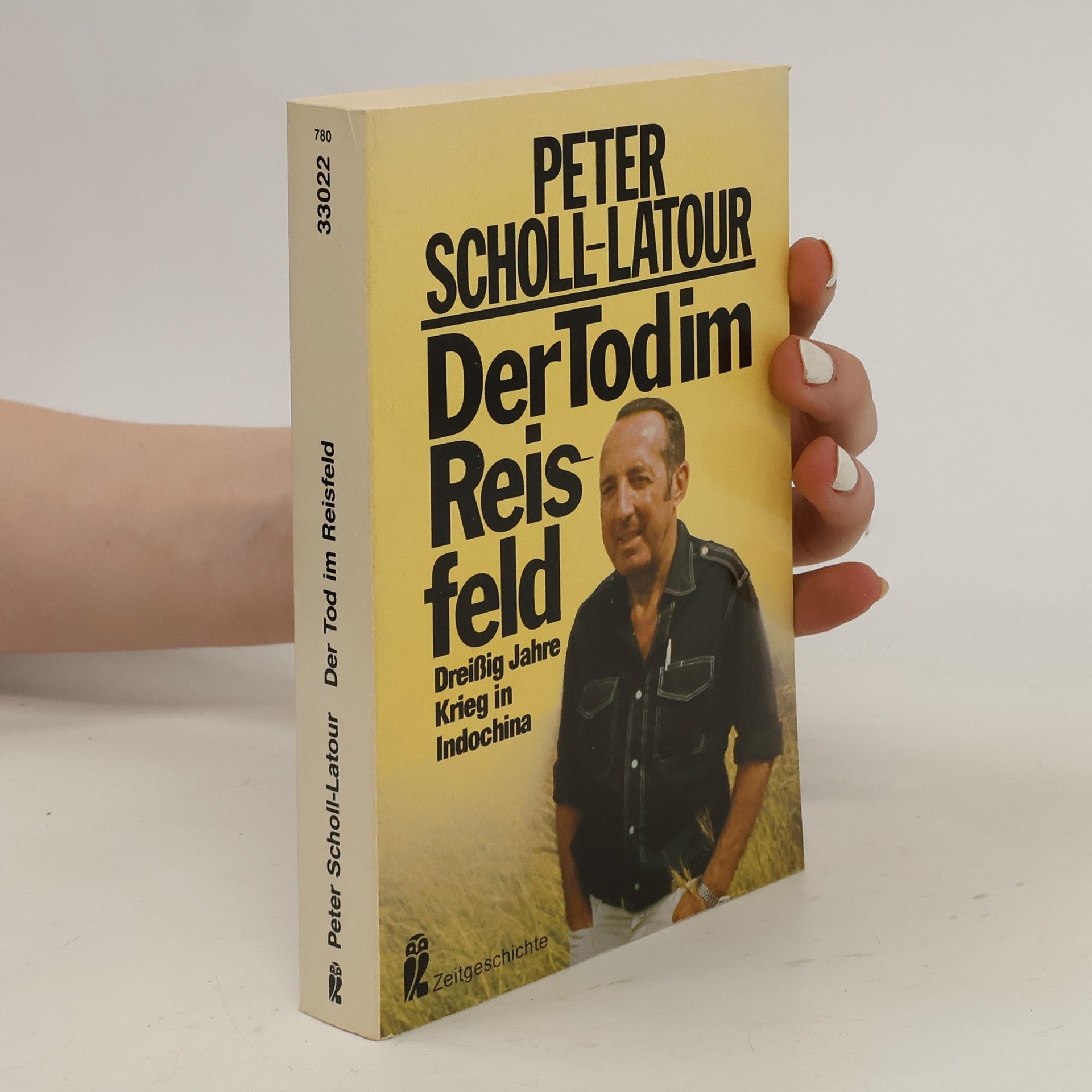 Peter Scholl-Latour Der Tod im Reisfeld