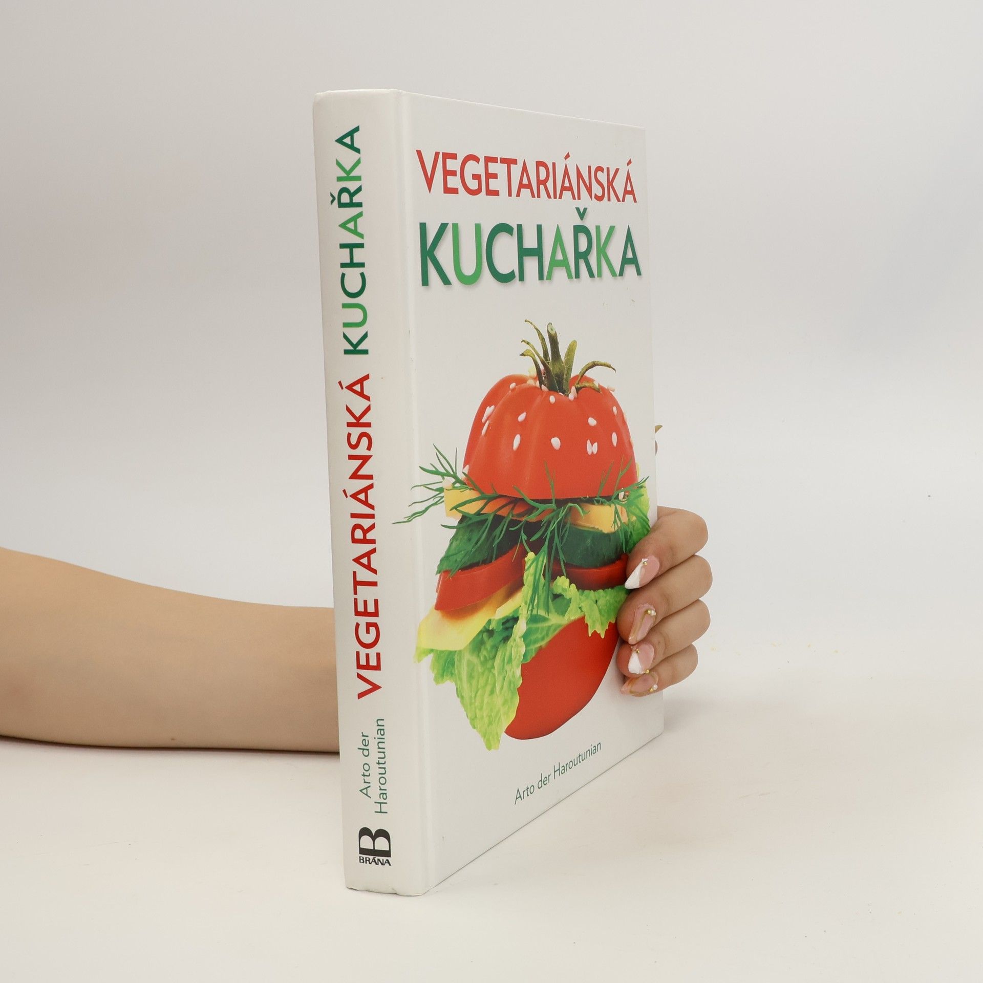 Arto Der Haroutunian Vegetariánská kuchařka