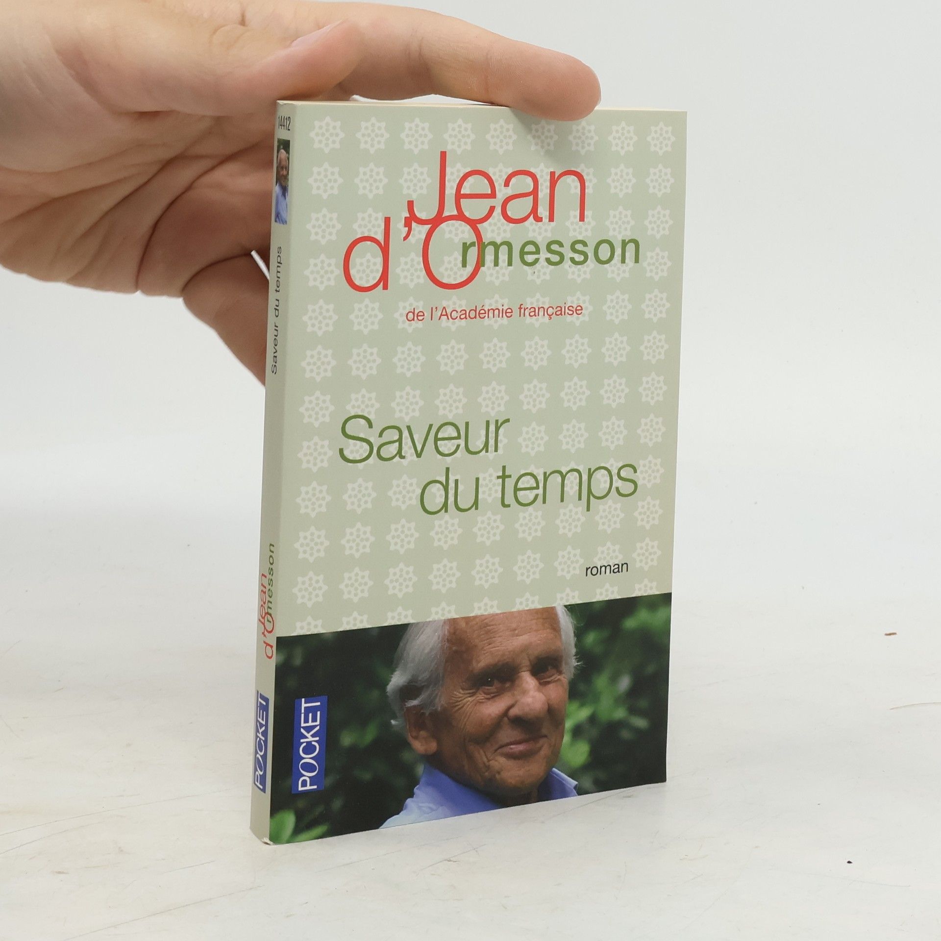 Jean d’Ormesson Saveur du temps