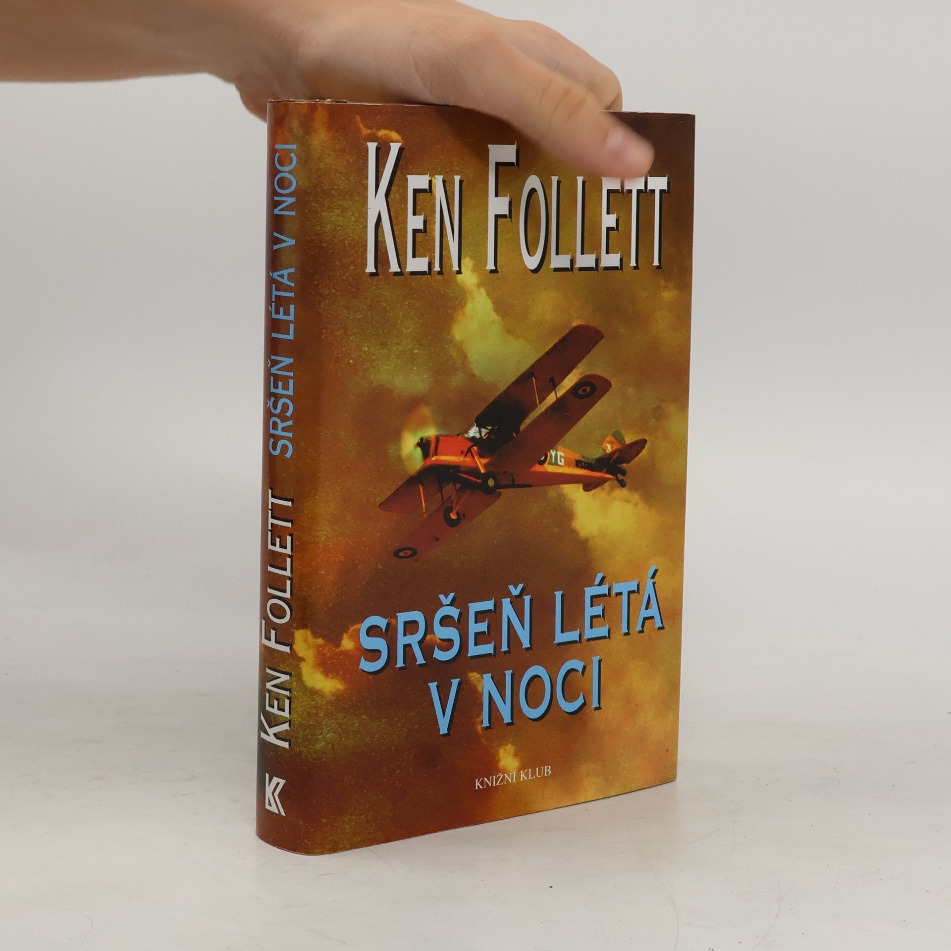 Ken Follett Sršeň létá v noci