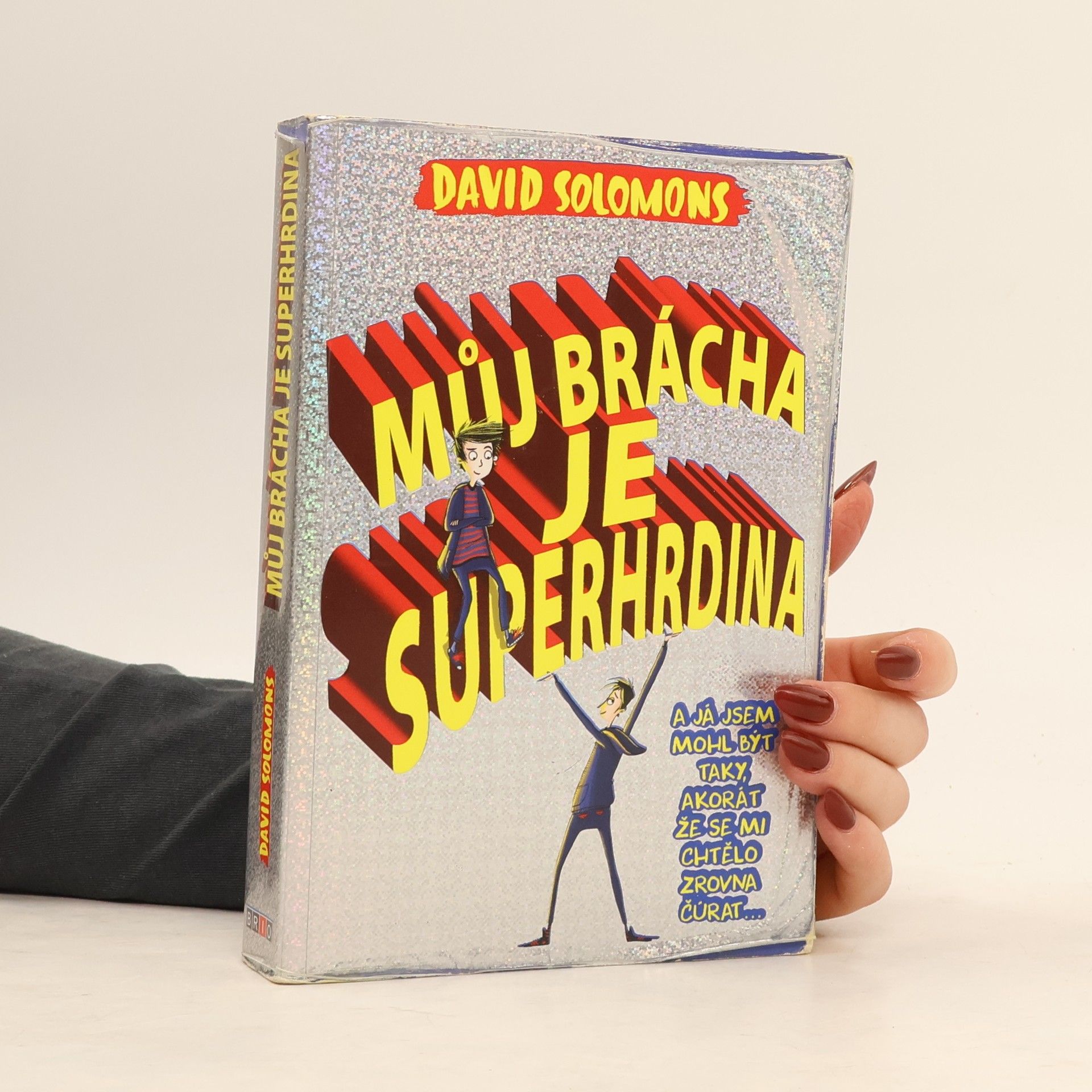 David Solomons Můj brácha je superhrdina