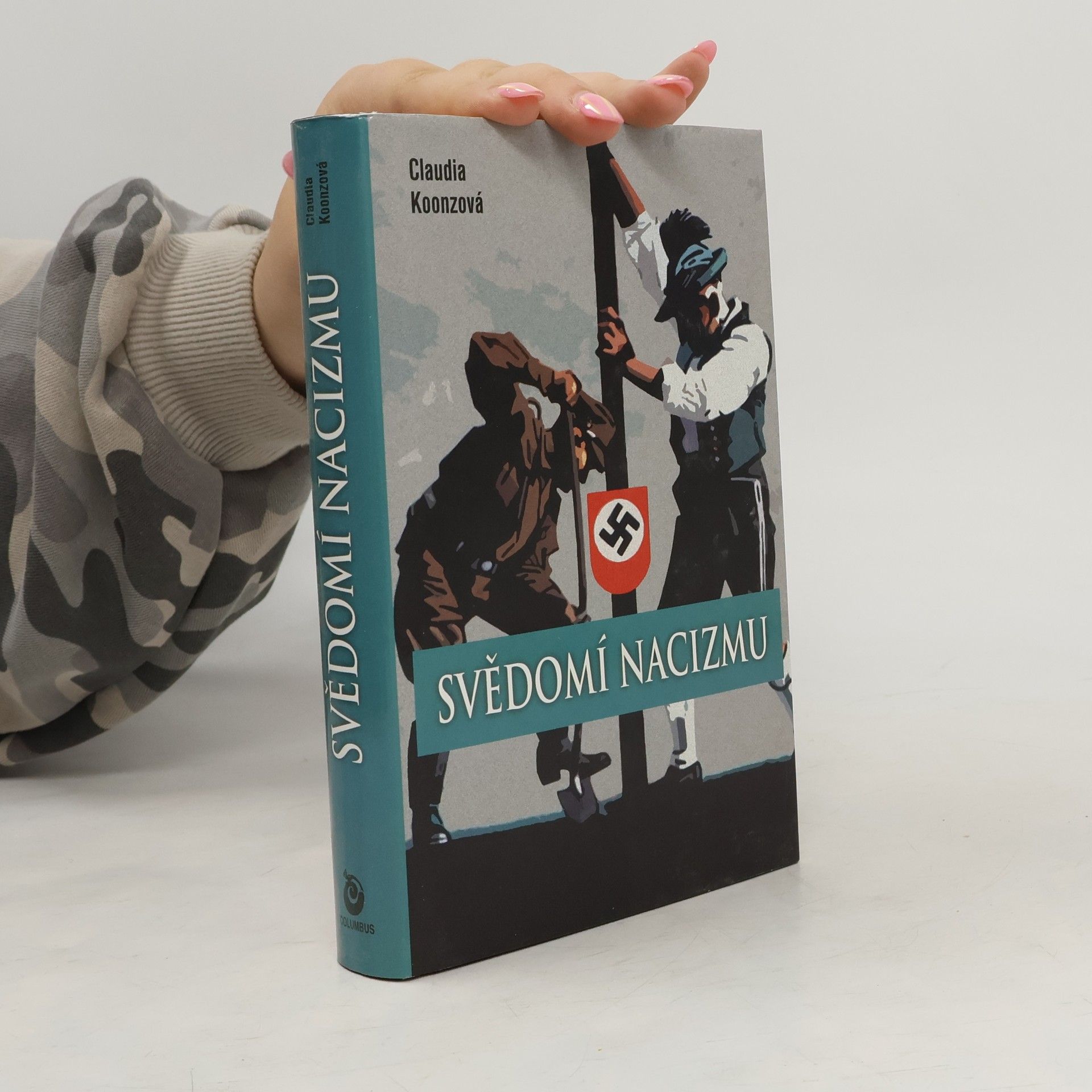 Claudia Koonz Svědomí nacizmu