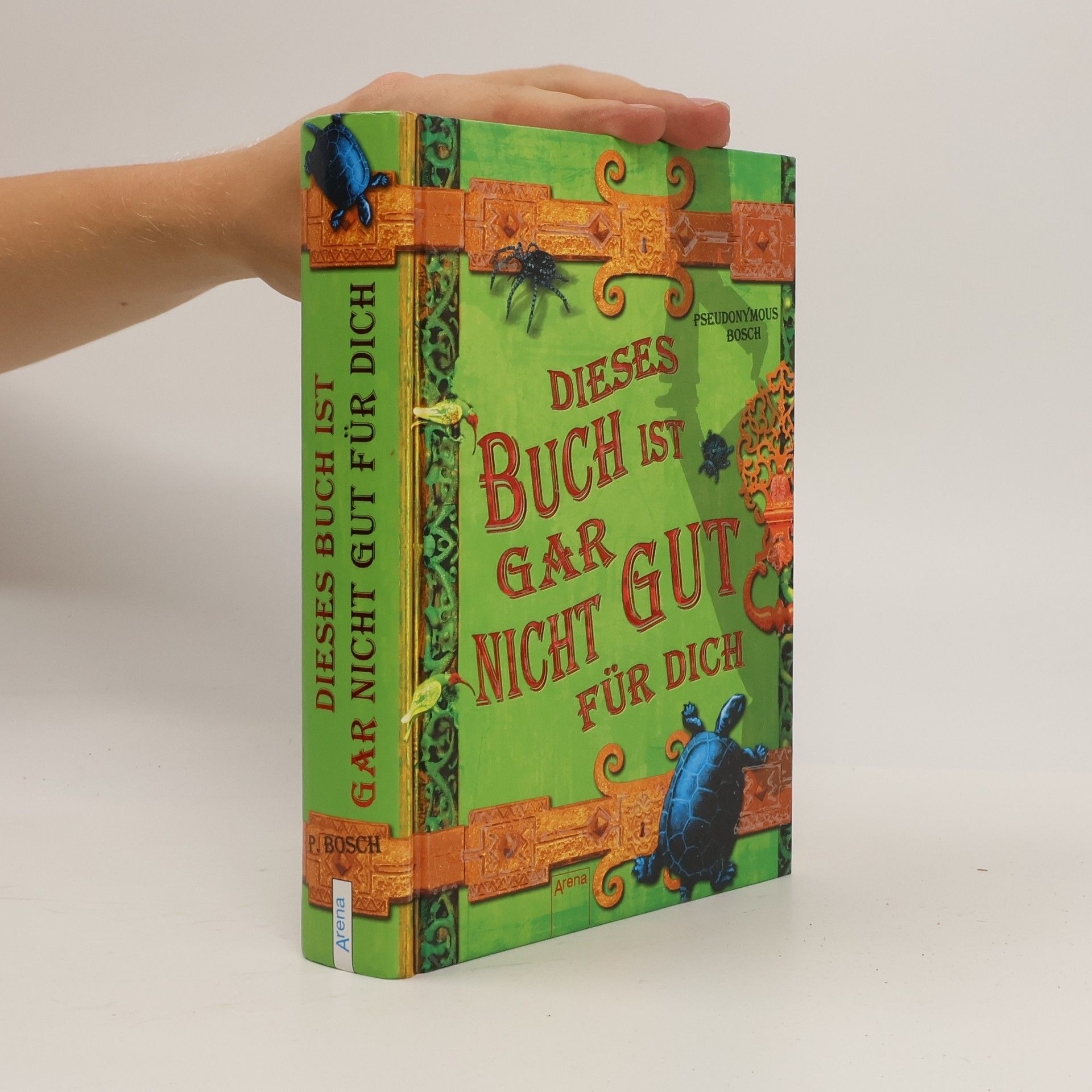 Pseudonymous Bosch Dieses Buch ist gar nicht gut für dich