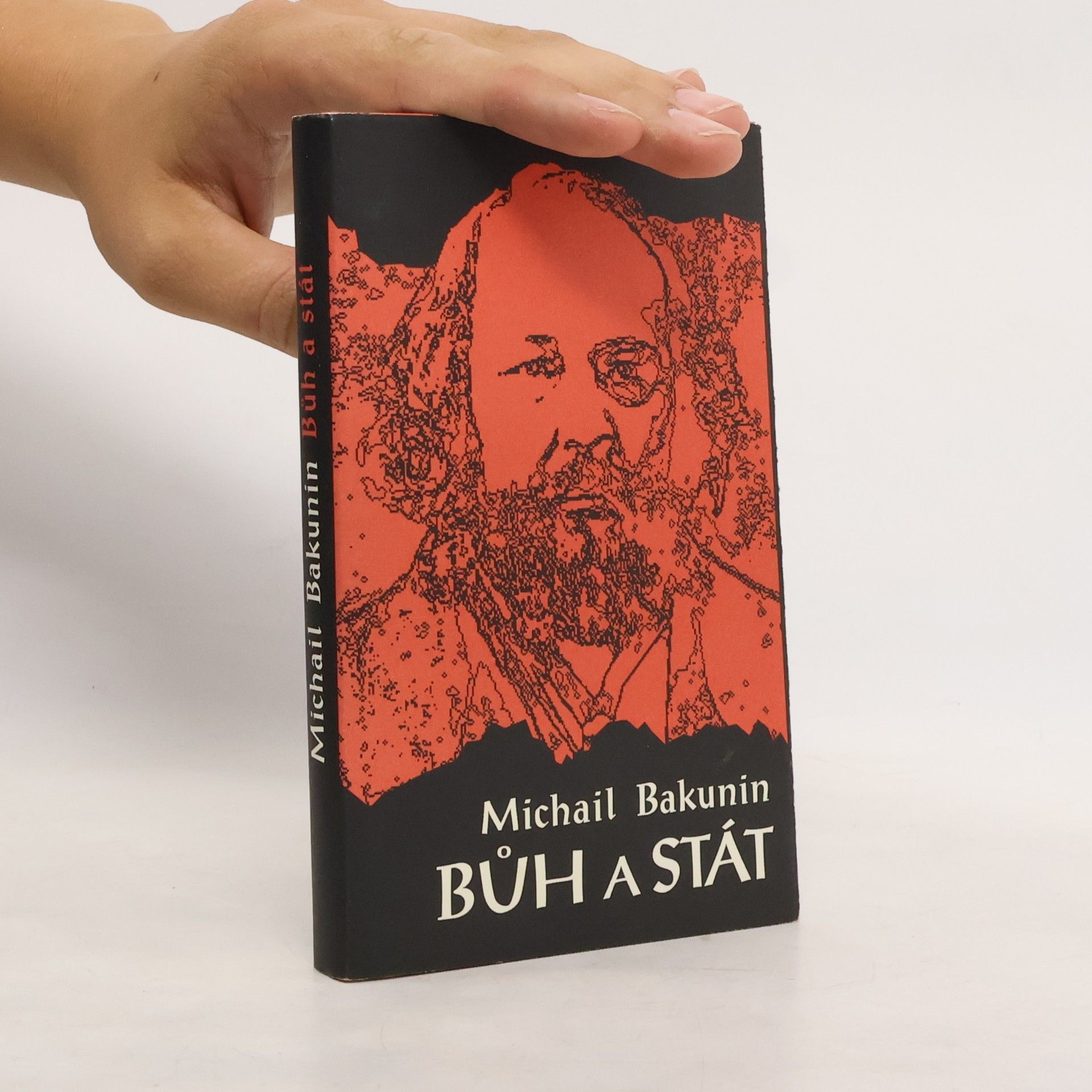 Michail Alexandrovič Bakunin Bůh a stát