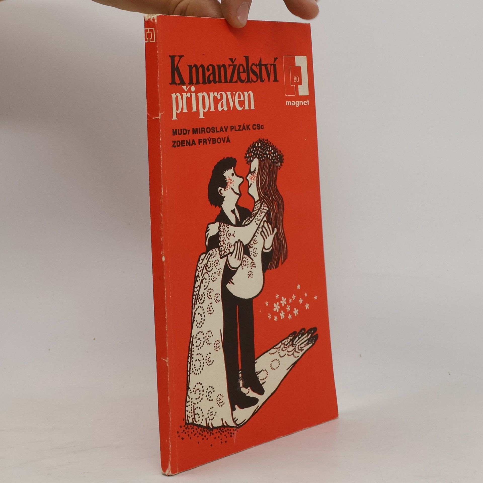 Miroslav Plzák K manželství připraven
