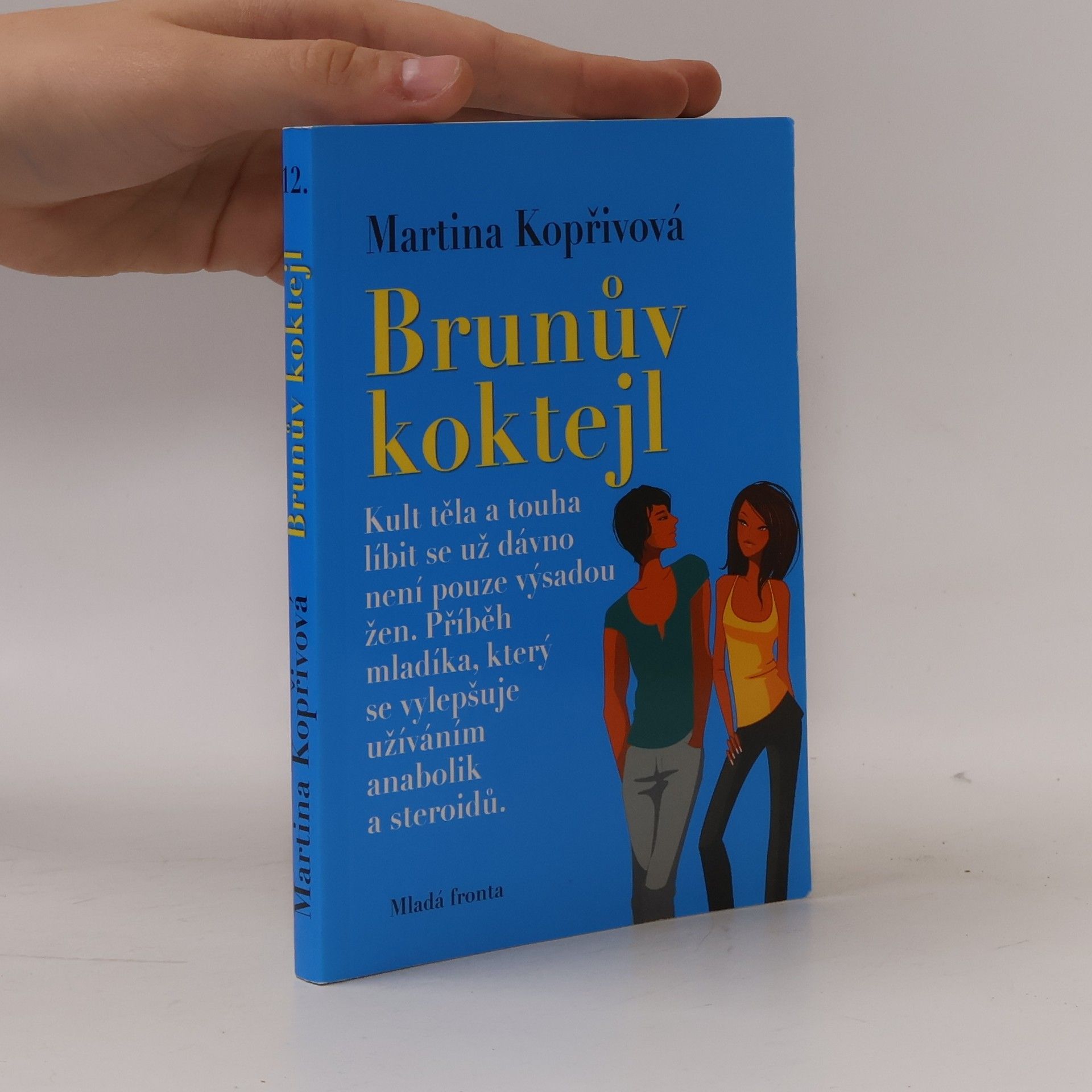 Martina Kopřivová Brunův koktejl